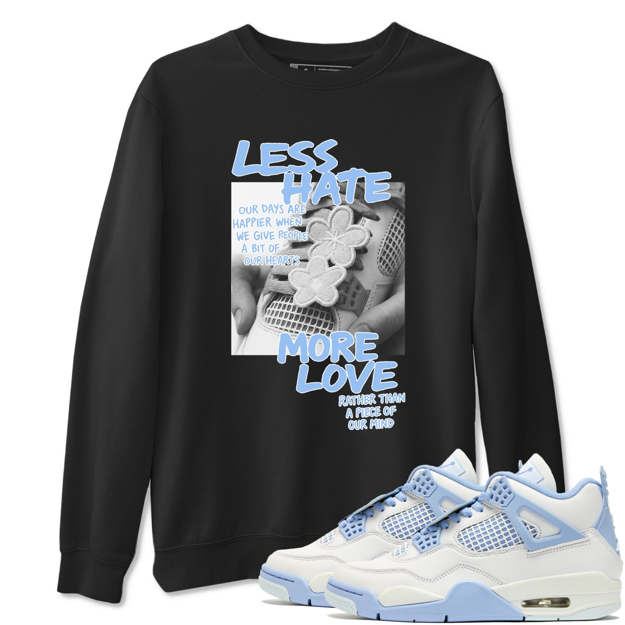 Less Hate More Love snkmatch Tees - Air Jordan 4 Aluminum