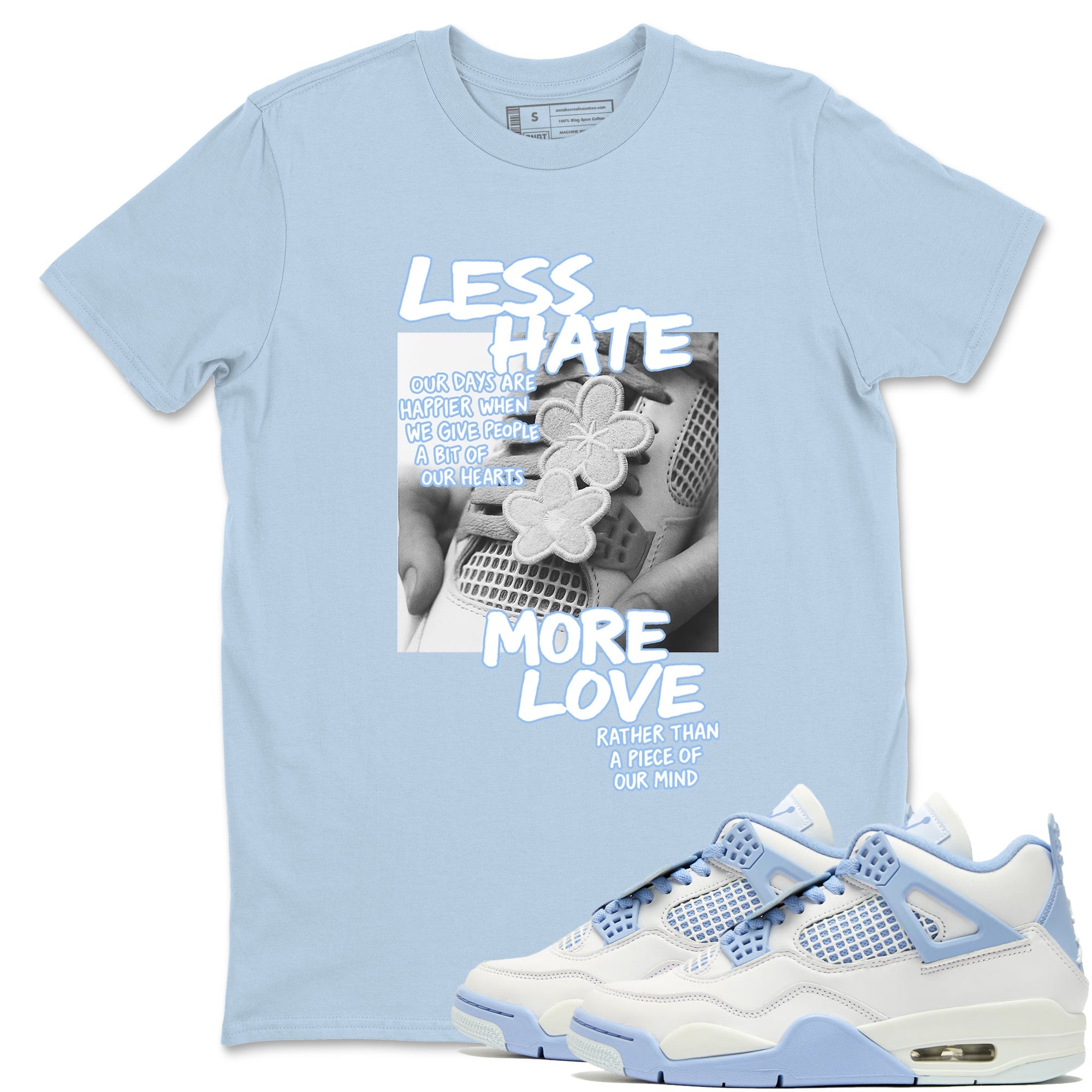 Less Hate More Love snkmatch Tees - Air Jordan 4 Aluminum