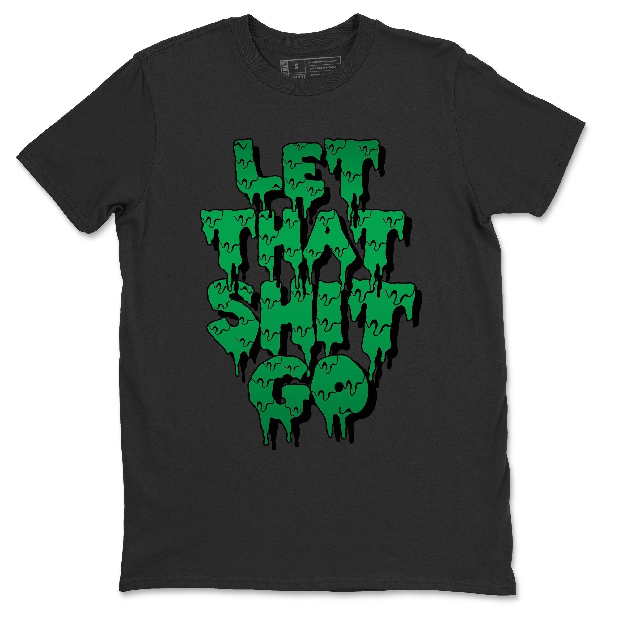 Let That Shit Go Unisex Tops - Air Jordan 3 Pine Green