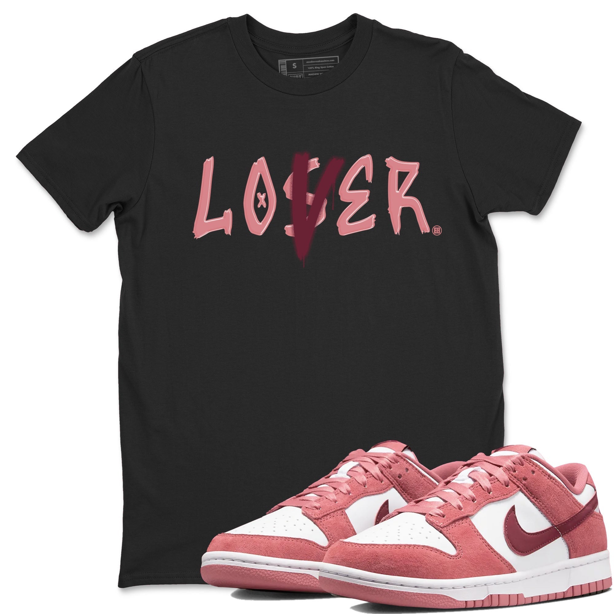Loser Lover snkmatch Tees - Dunk Valentines Day 2024