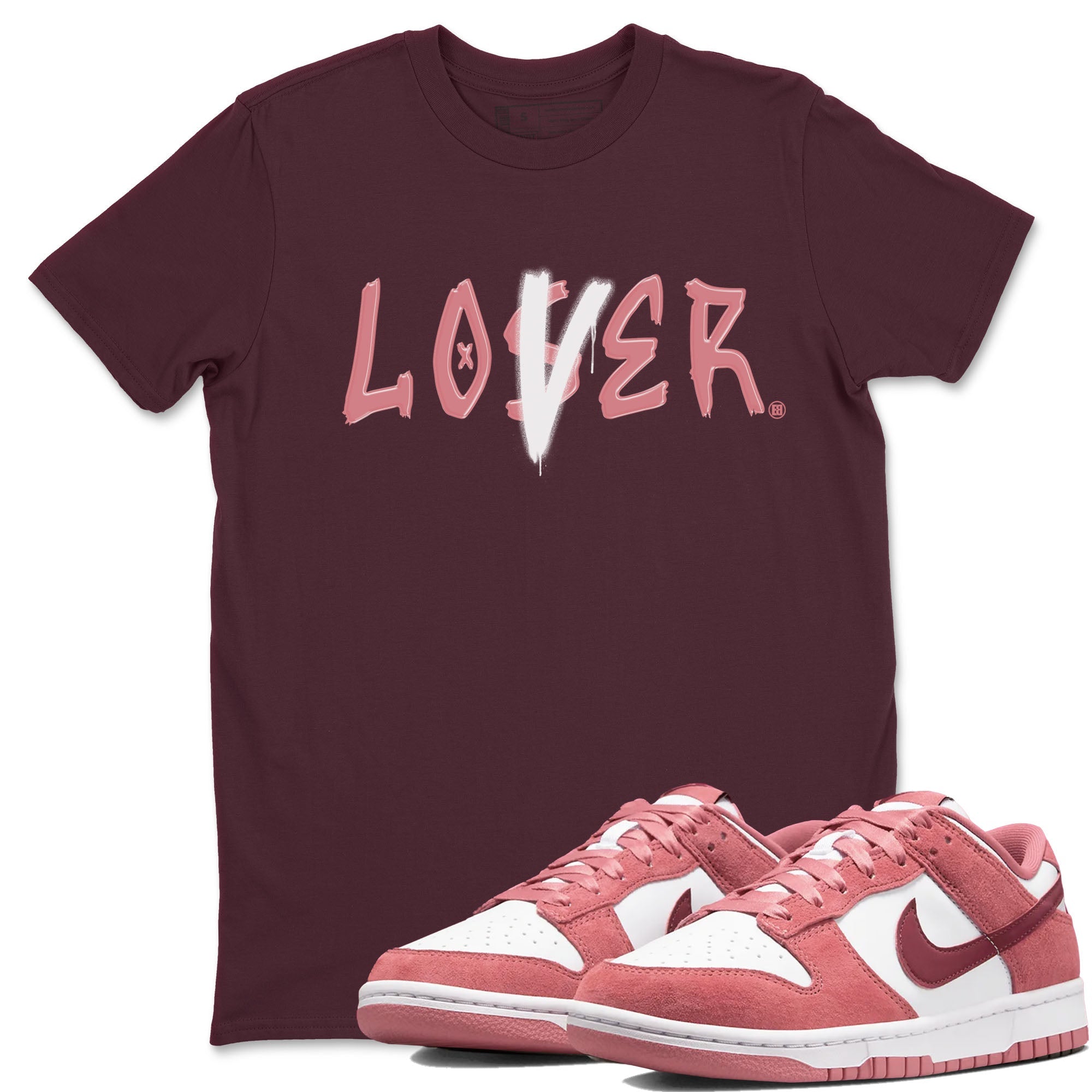 Loser Lover snkmatch Tees - Dunk Valentines Day 2024