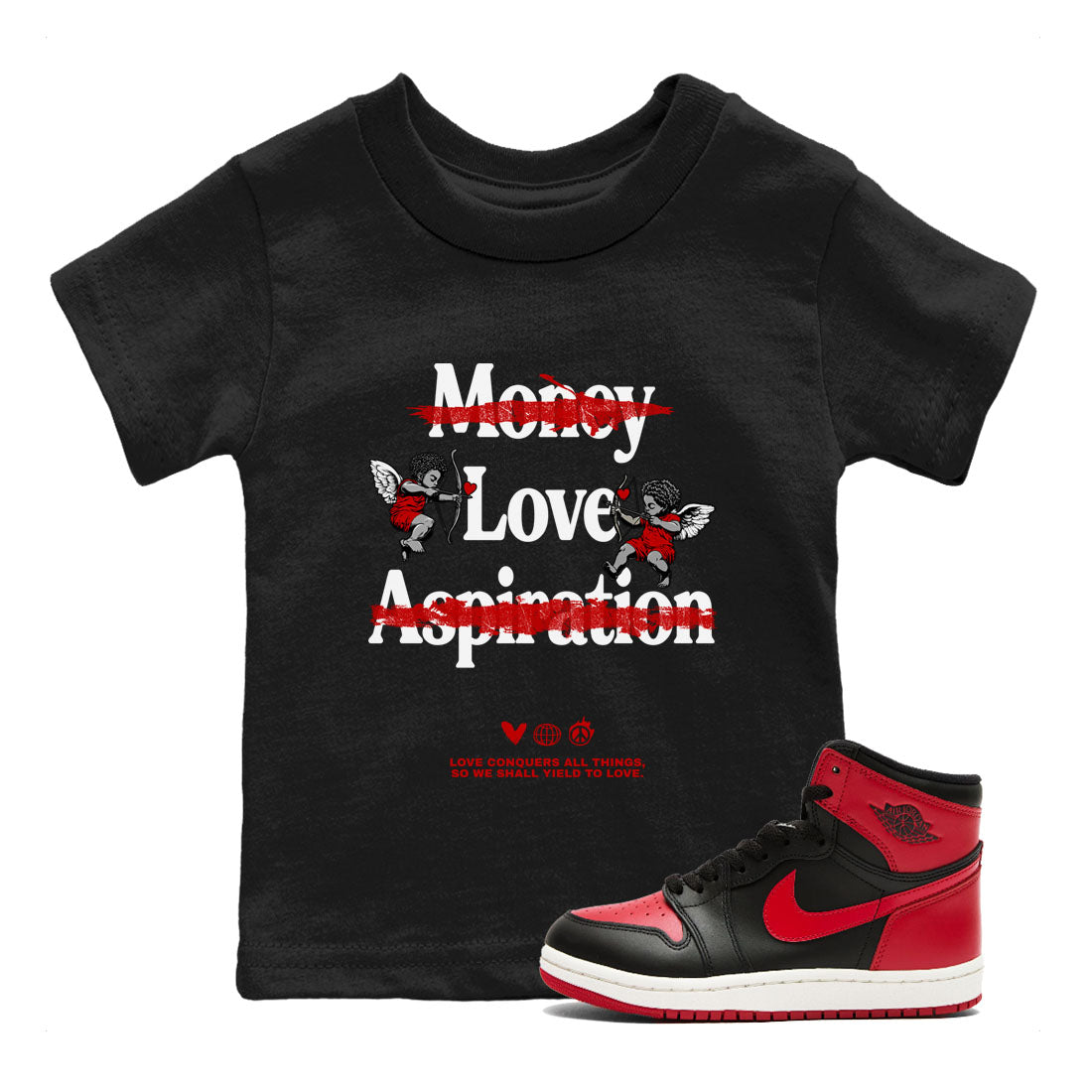 Love Conquers All Things snkmatch Tees Kids - Air Jordan 1 Black Toe Reimagined