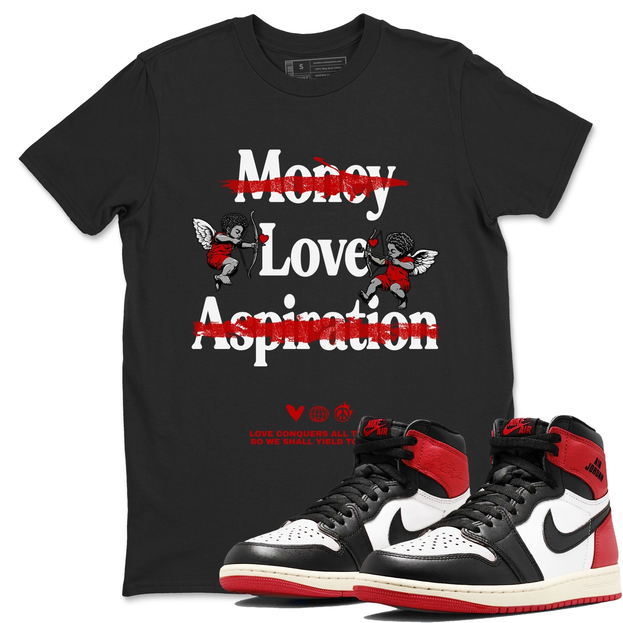 Love Conquers All Things snkmatch Tees - Air Jordan 1 Black Toe Reimagined