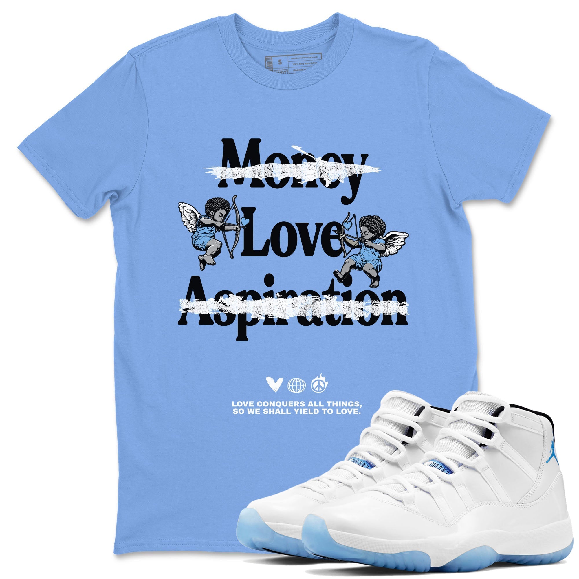 Love Conquers All Things snkmatch Tees - Air Jordan 11 Legend Blue