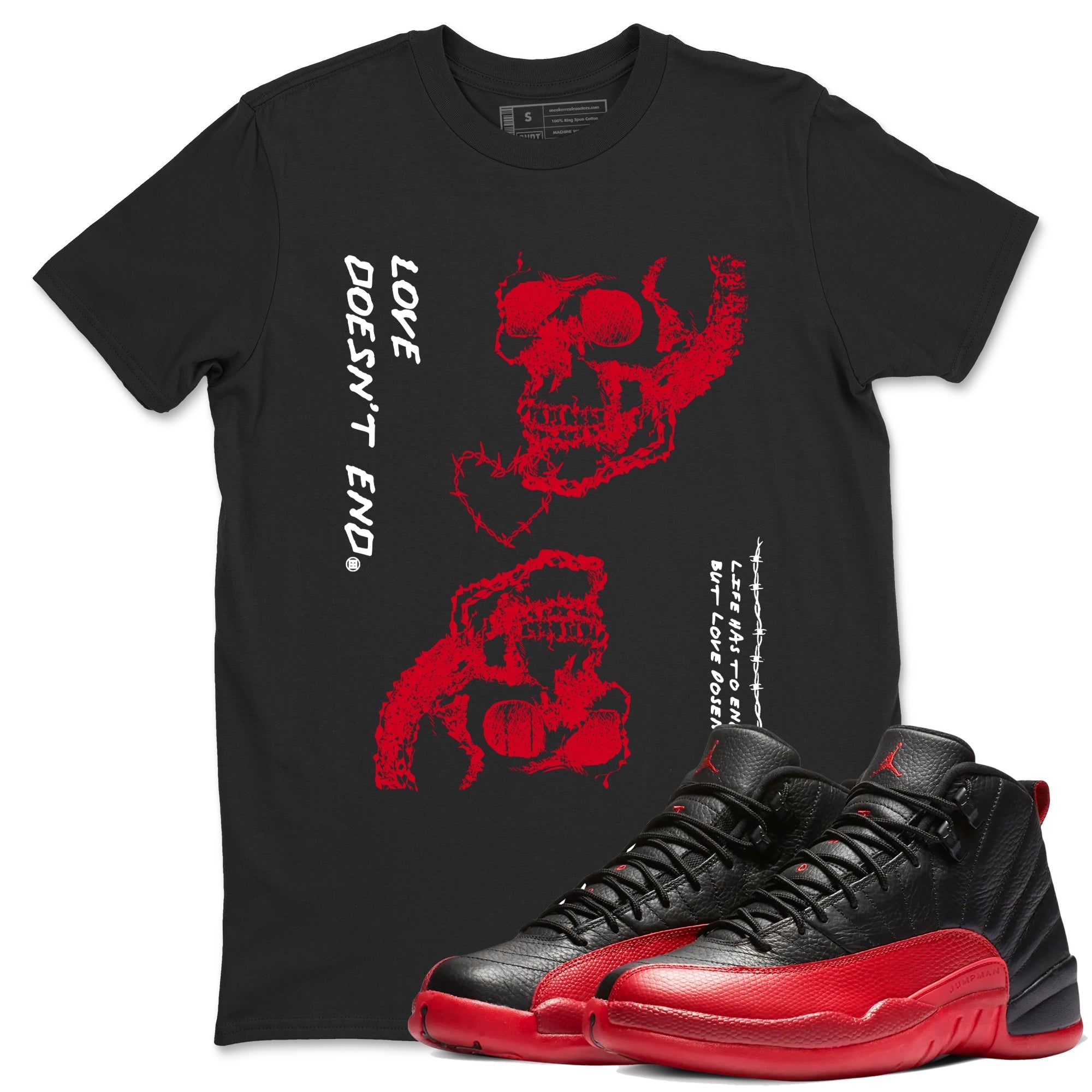 Love Doesn't End snkmatch Tees - Air Jordan 12 Flu Game