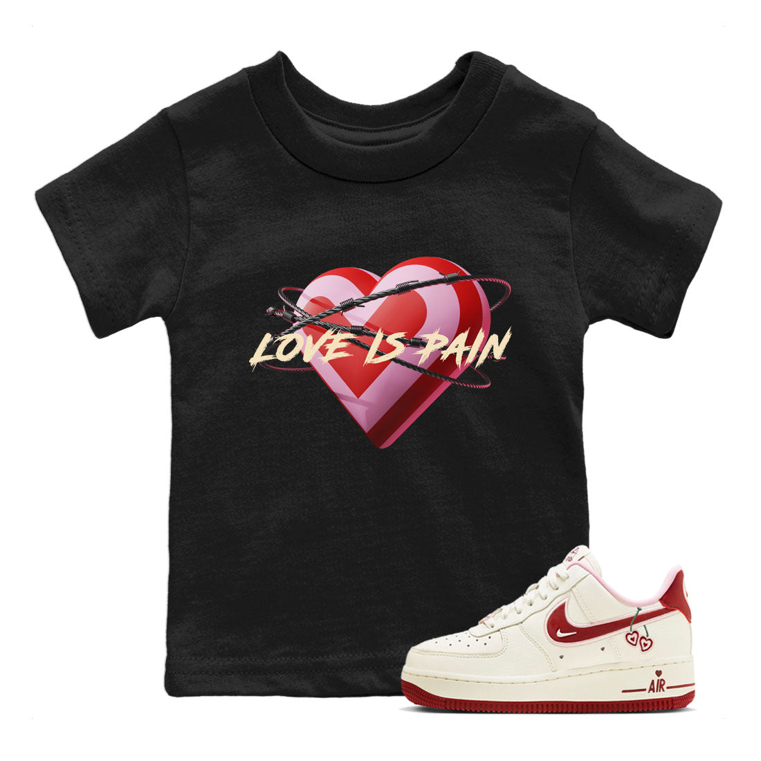 Love Is Pain Kids Tops - Air Force 1 Valentines Day