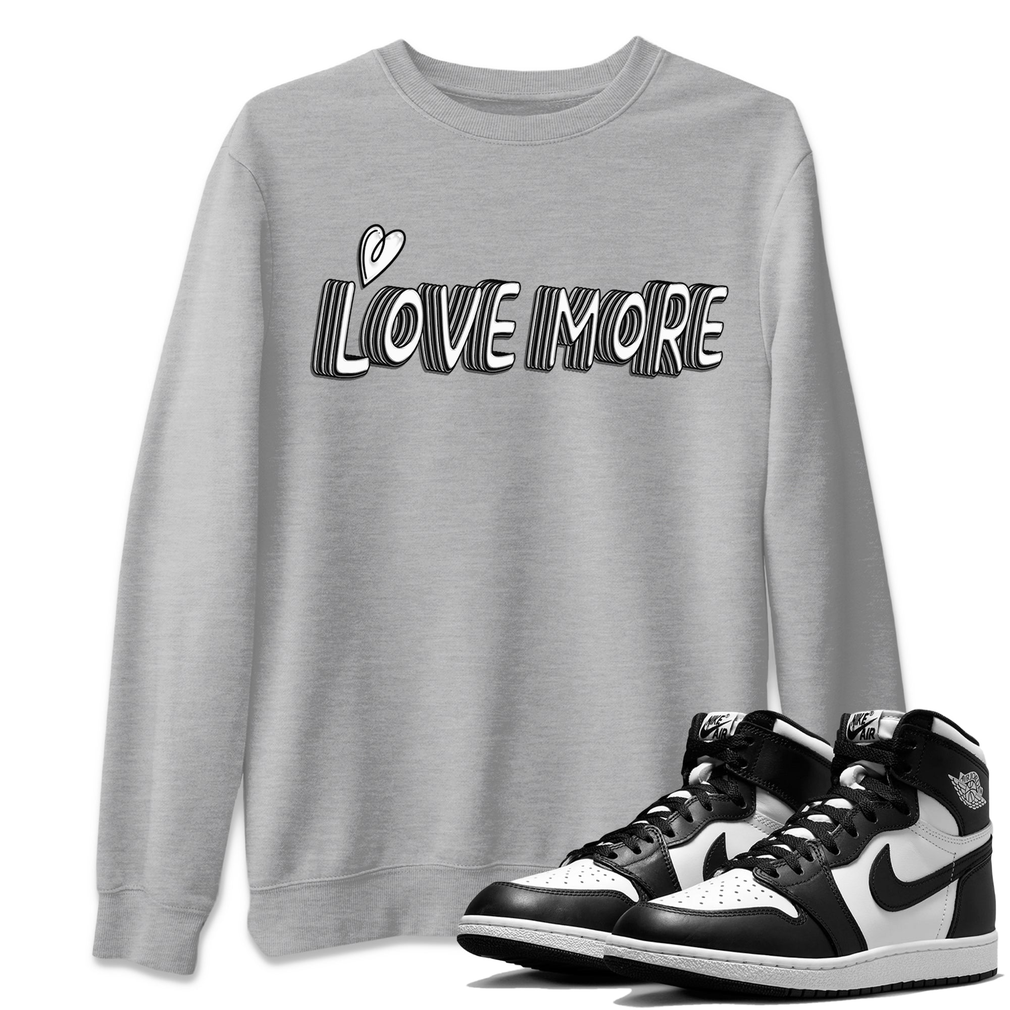 Love More Unisex Tops - Air Jordan 1 Black White