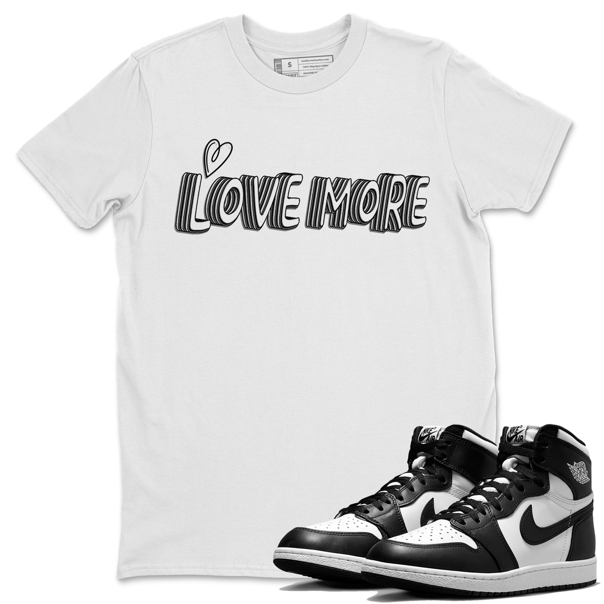 Love More Unisex Tops - Air Jordan 1 Black White