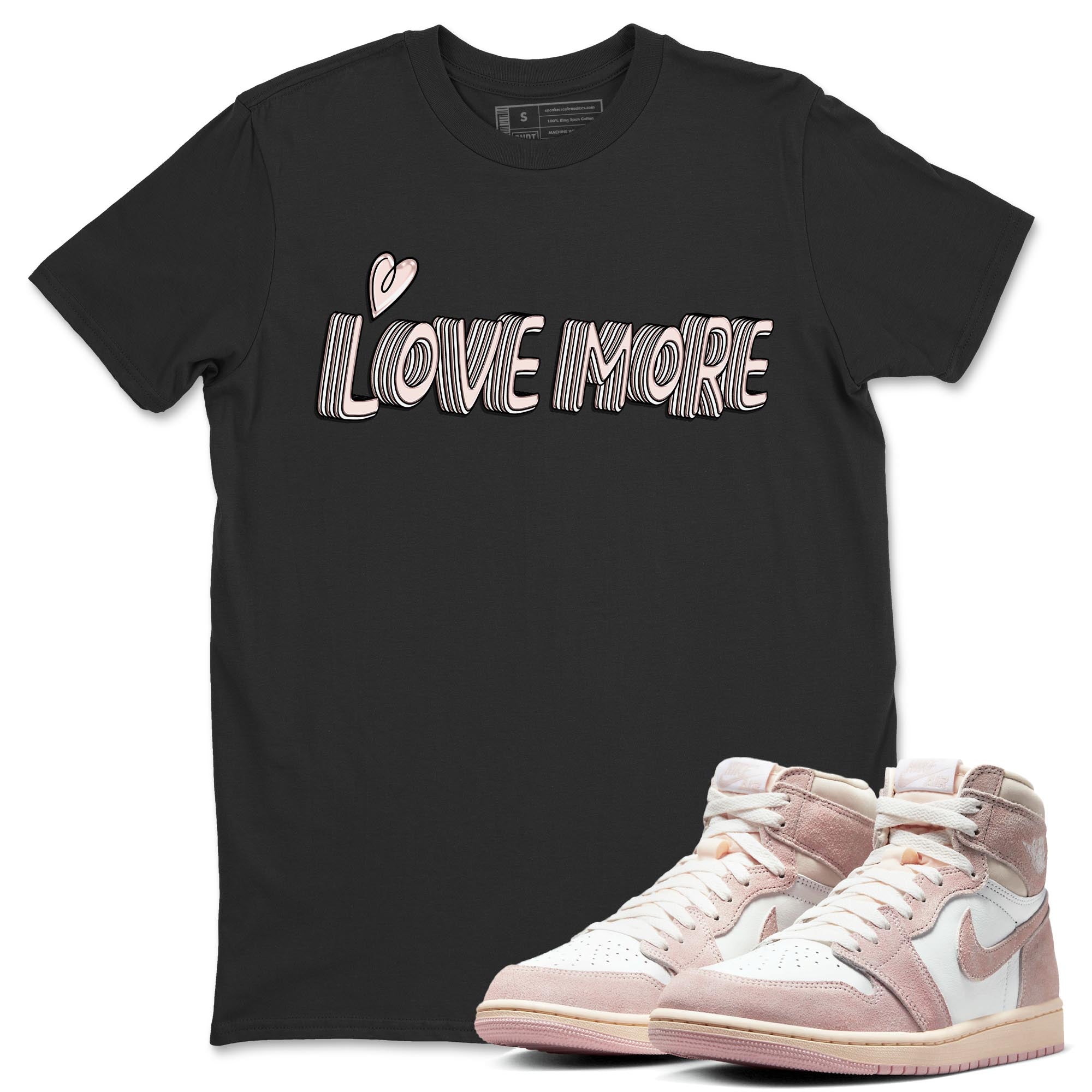Love More Unisex Tops - Air Jordan 1 Washed Pink