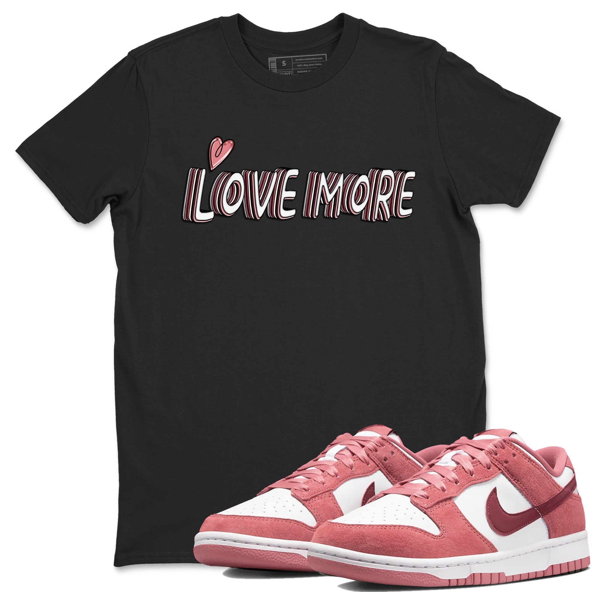 Love More snkmatch Tees - Dunk Valentines Day 2024