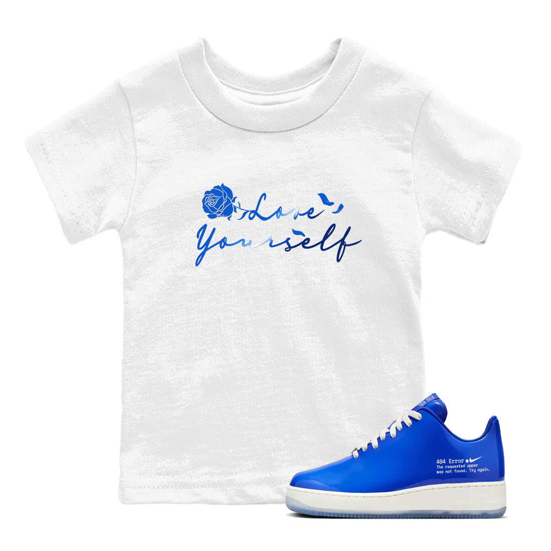 Love Yourself snkmatch Tees Kids - Air Force 1 404 Error