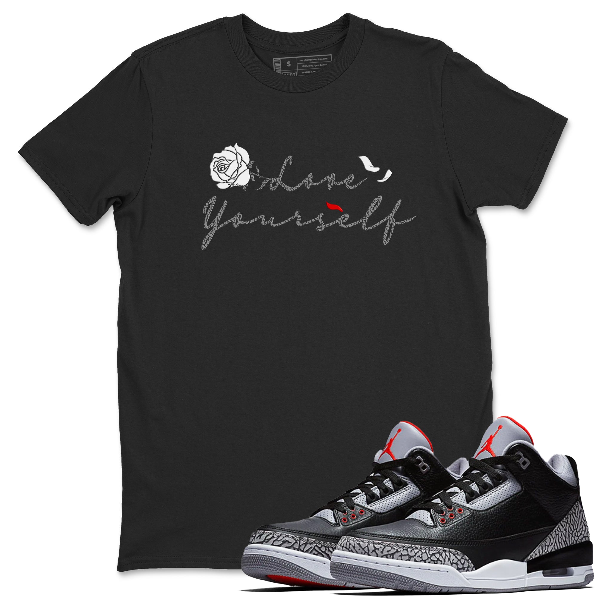 Love Yourself snkmatch Tees - Air Jordan  3 Black Cement