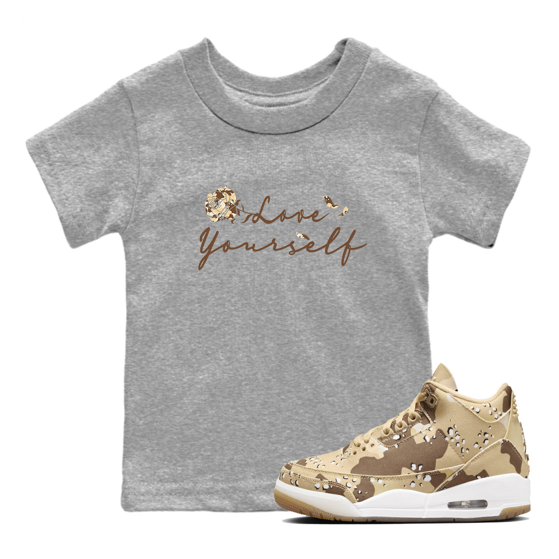 Love Yourself snkmatch Tees Kids - Air Jordan 3 Desert Camo