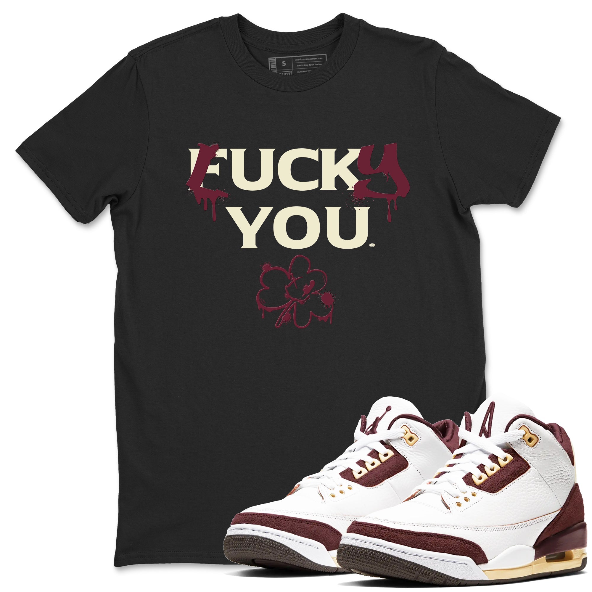 Lucky You snkmatch Tees - Air Jordan 3 A Ma Maniere x Burgundy Crush