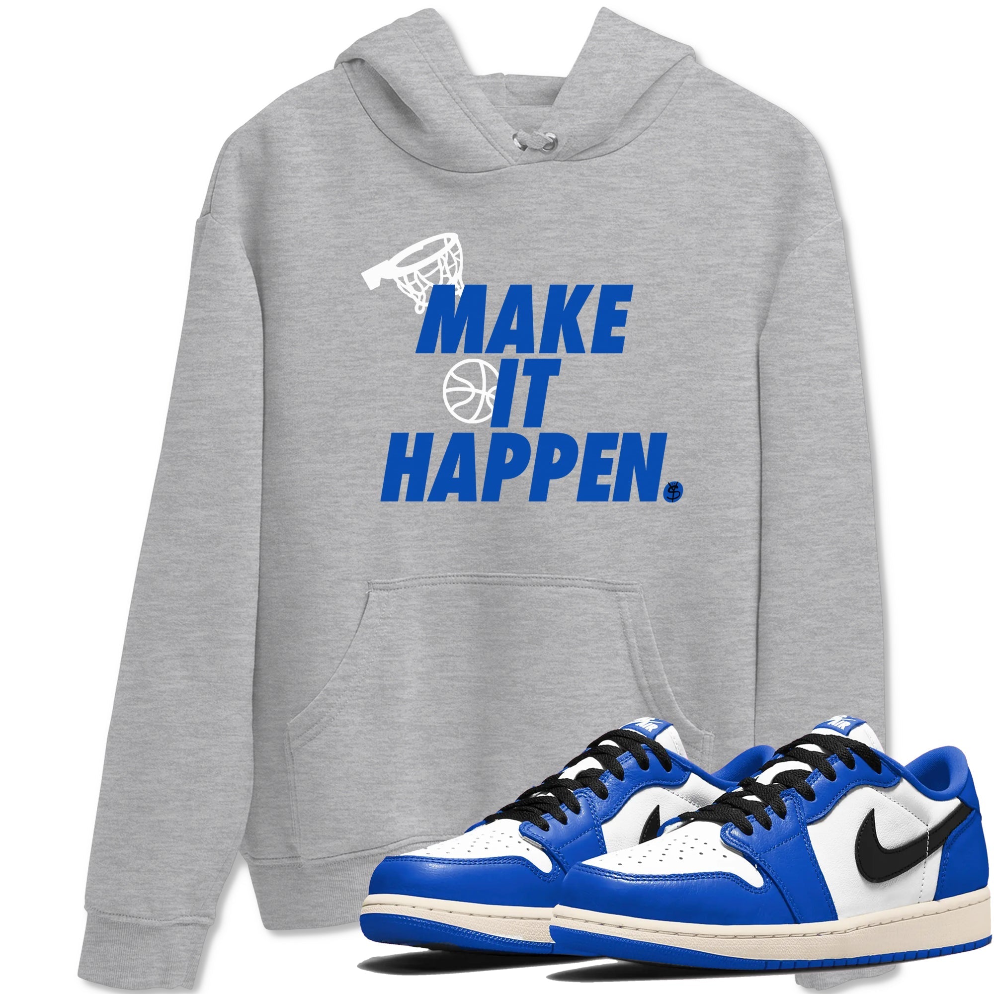 Make It Happen snkmatch Tees - Air Jordan 1 Game Royal