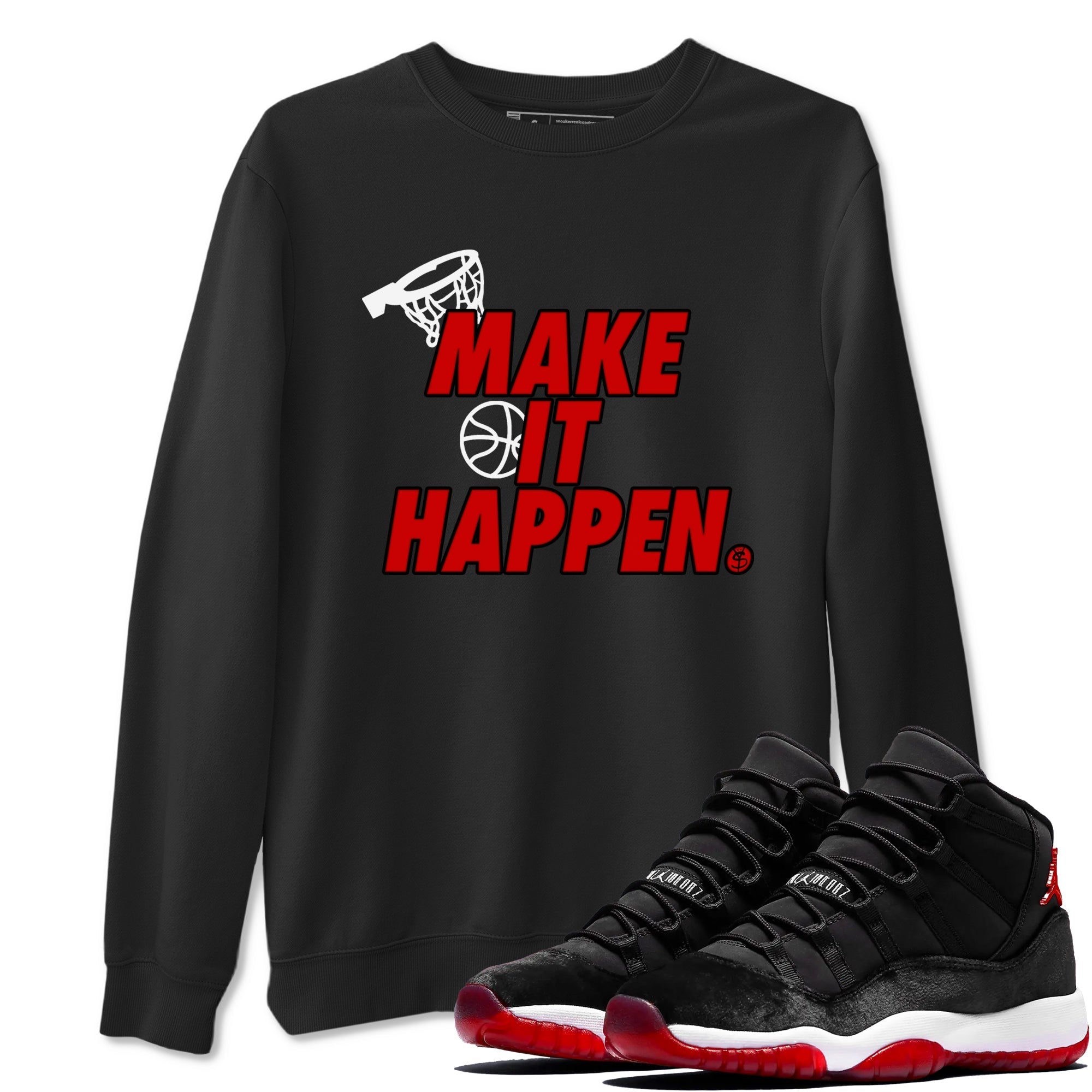 Make It Happen snkmatch Tees - Air Jordan 11 Bred Velvet