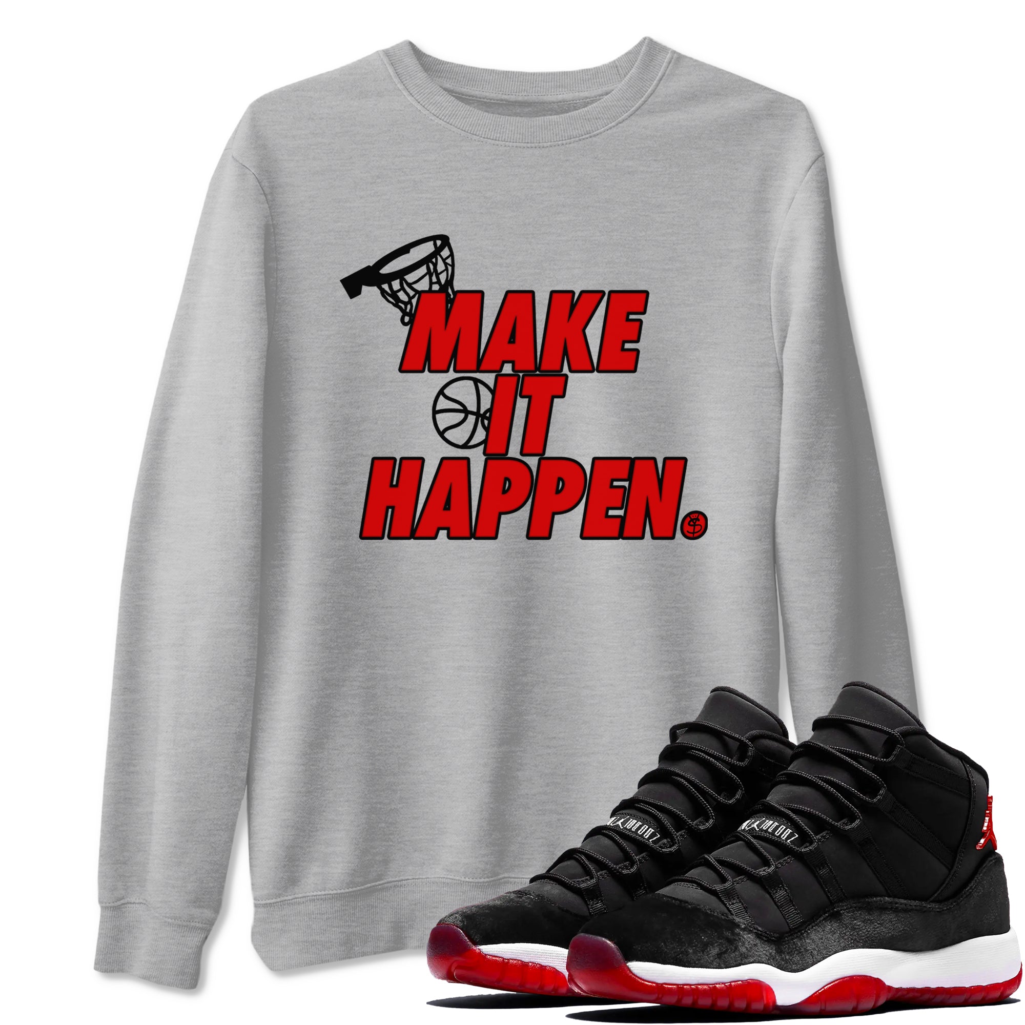 Make It Happen snkmatch Tees - Air Jordan 11 Bred Velvet