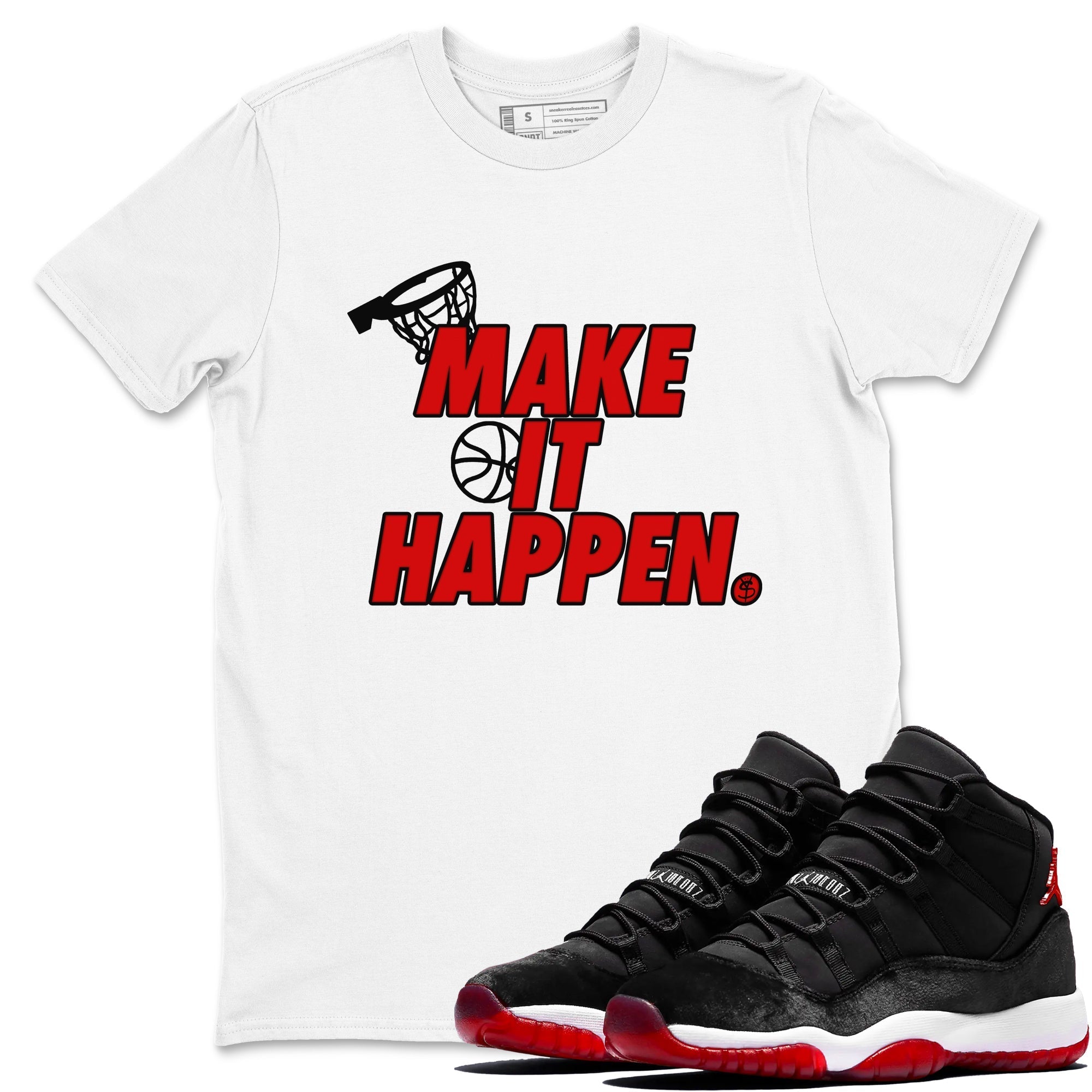 Make It Happen snkmatch Tees - Air Jordan 11 Bred Velvet