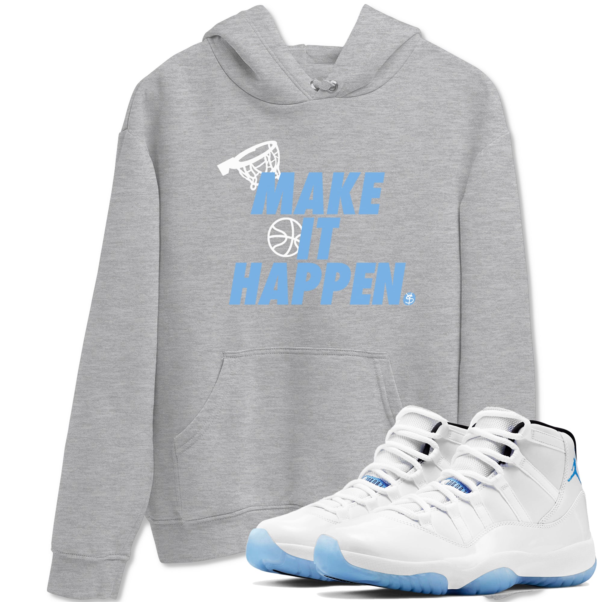 Make It Happen snkmatch Tees - Air Jordan 11 Legend Blue