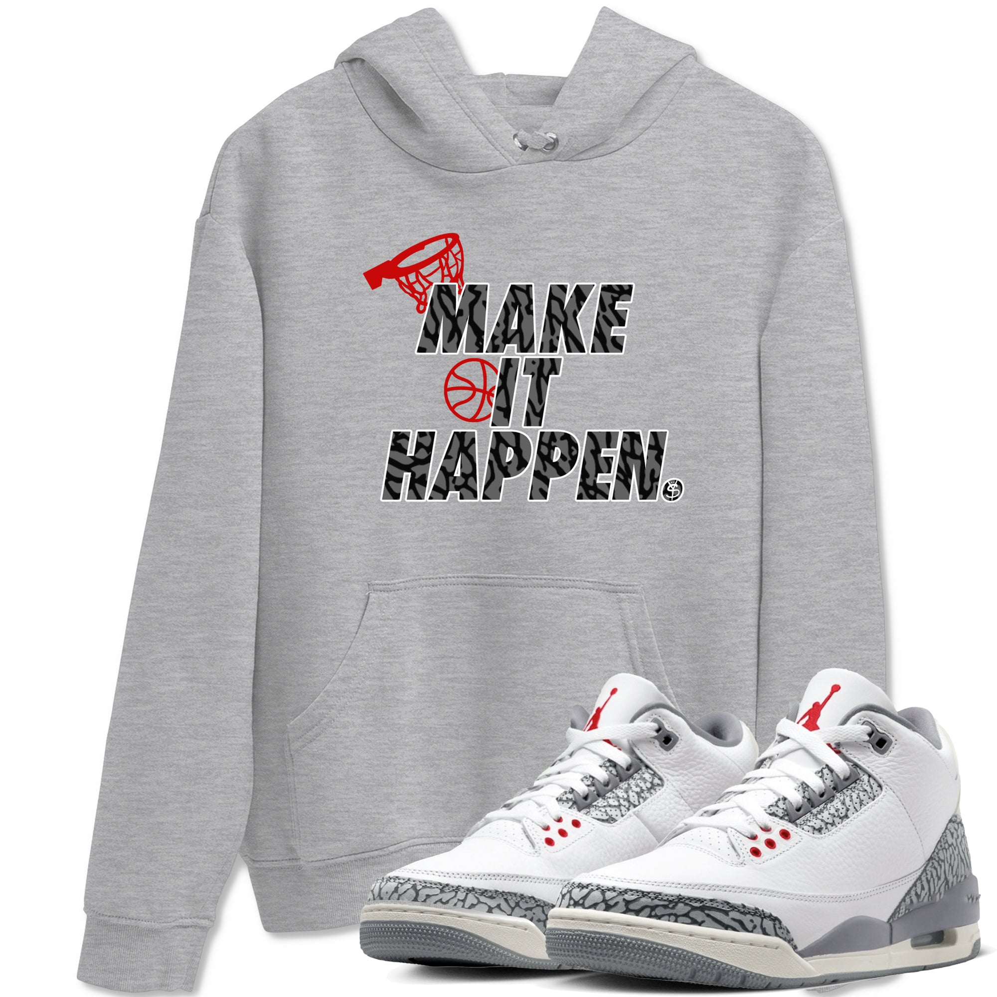 Make It Happen snkmatch Tees - Air Jordan 3 Cement Grey