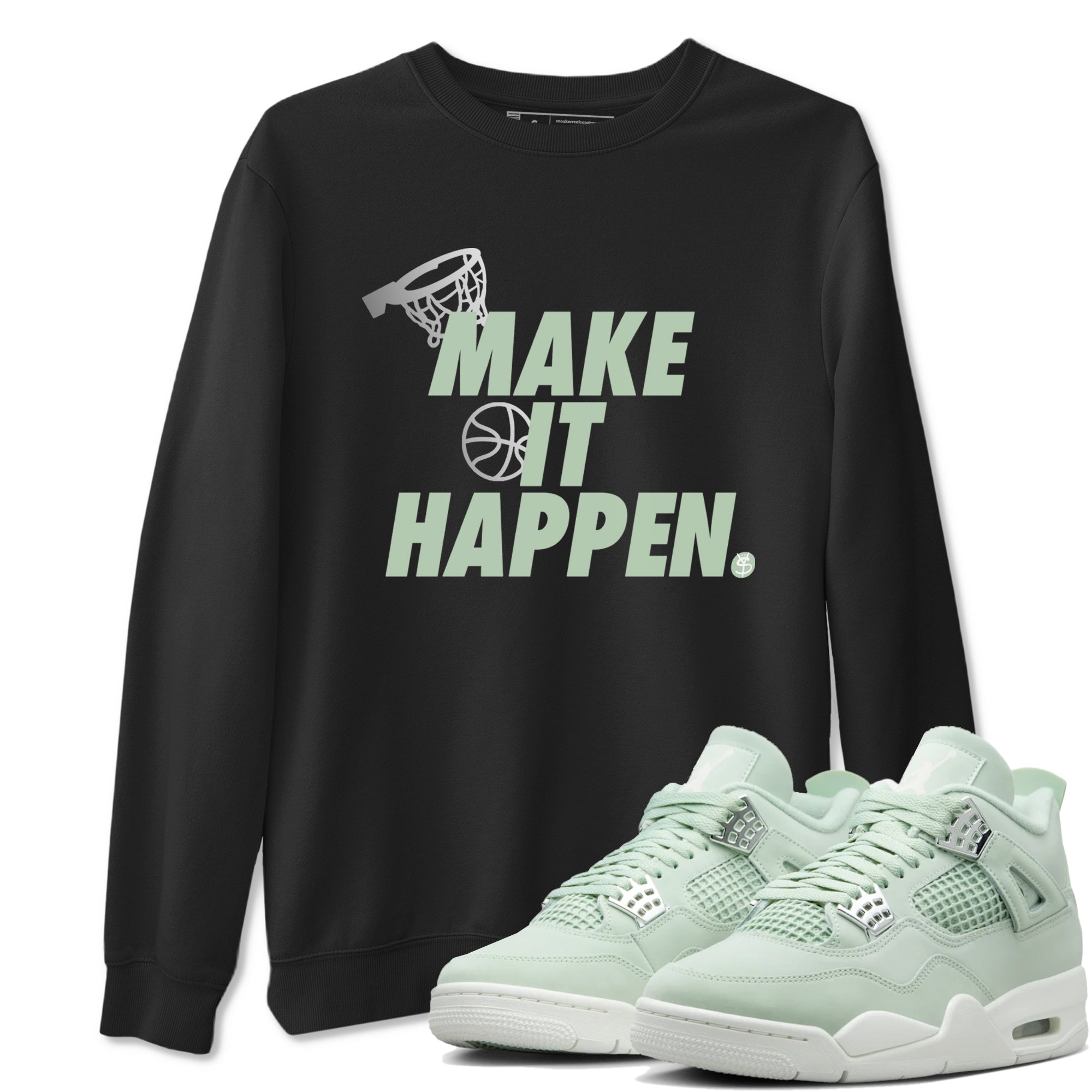 Make It Happen snkmatch Tees - Air Jordan 4 Abundance