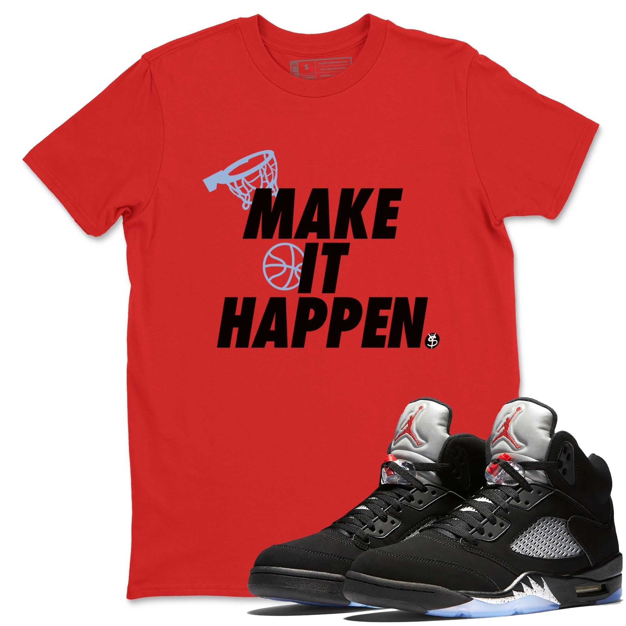 Make It Happen snkmatch Tees - Air Jordan 5 Reimagined