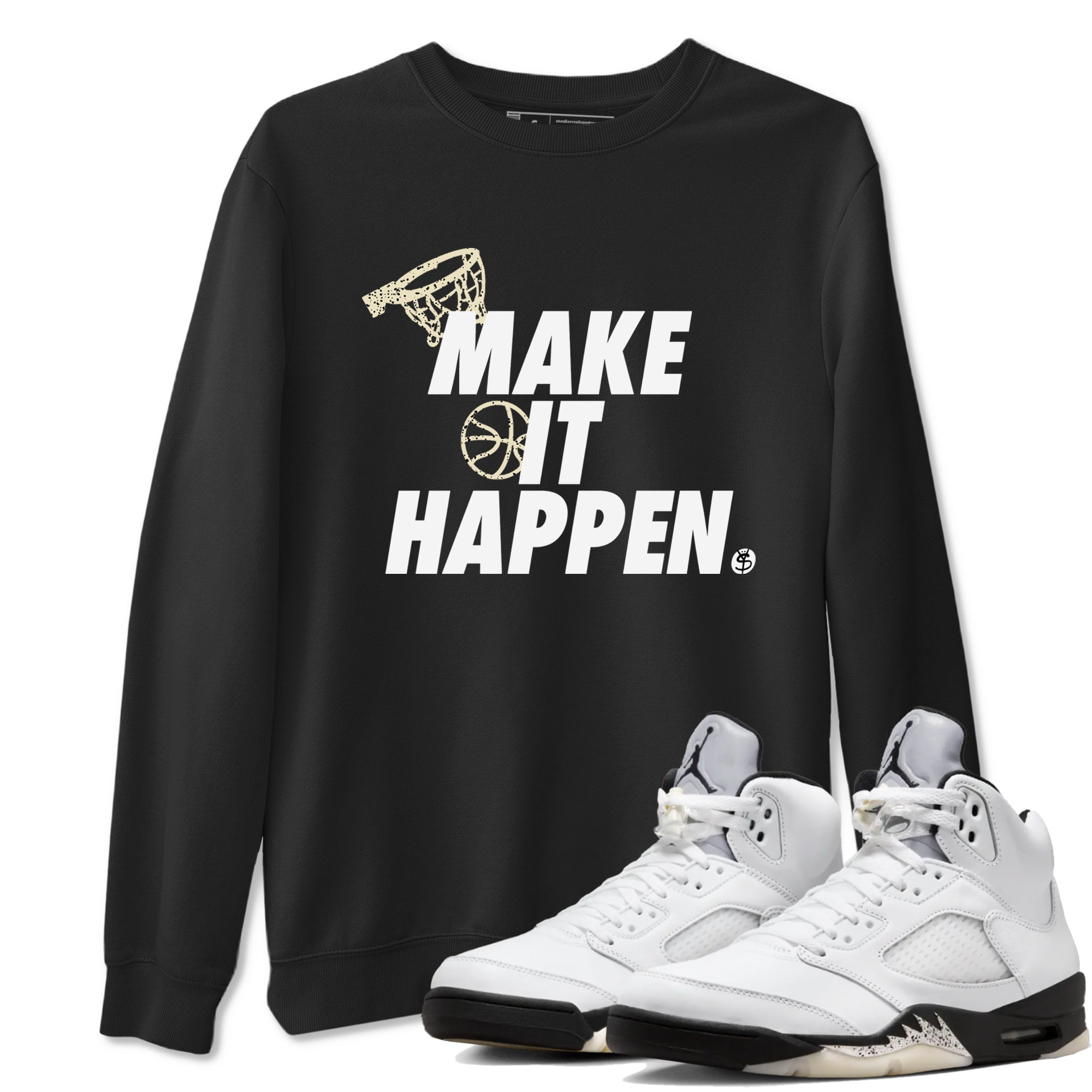 Make It Happen snkmatch Tees - Air Jordan 5 White Black