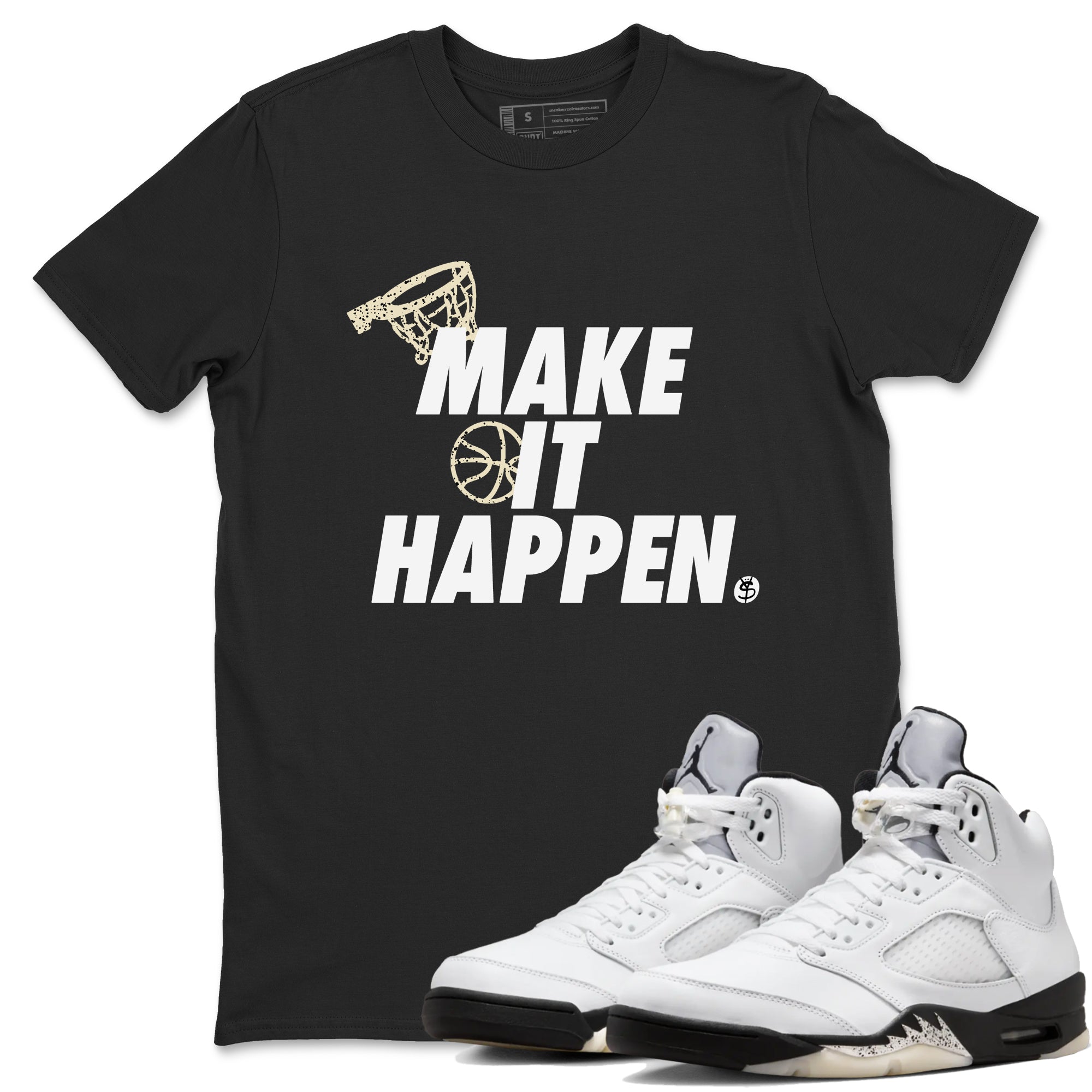 Make It Happen snkmatch Tees - Air Jordan 5 White Black