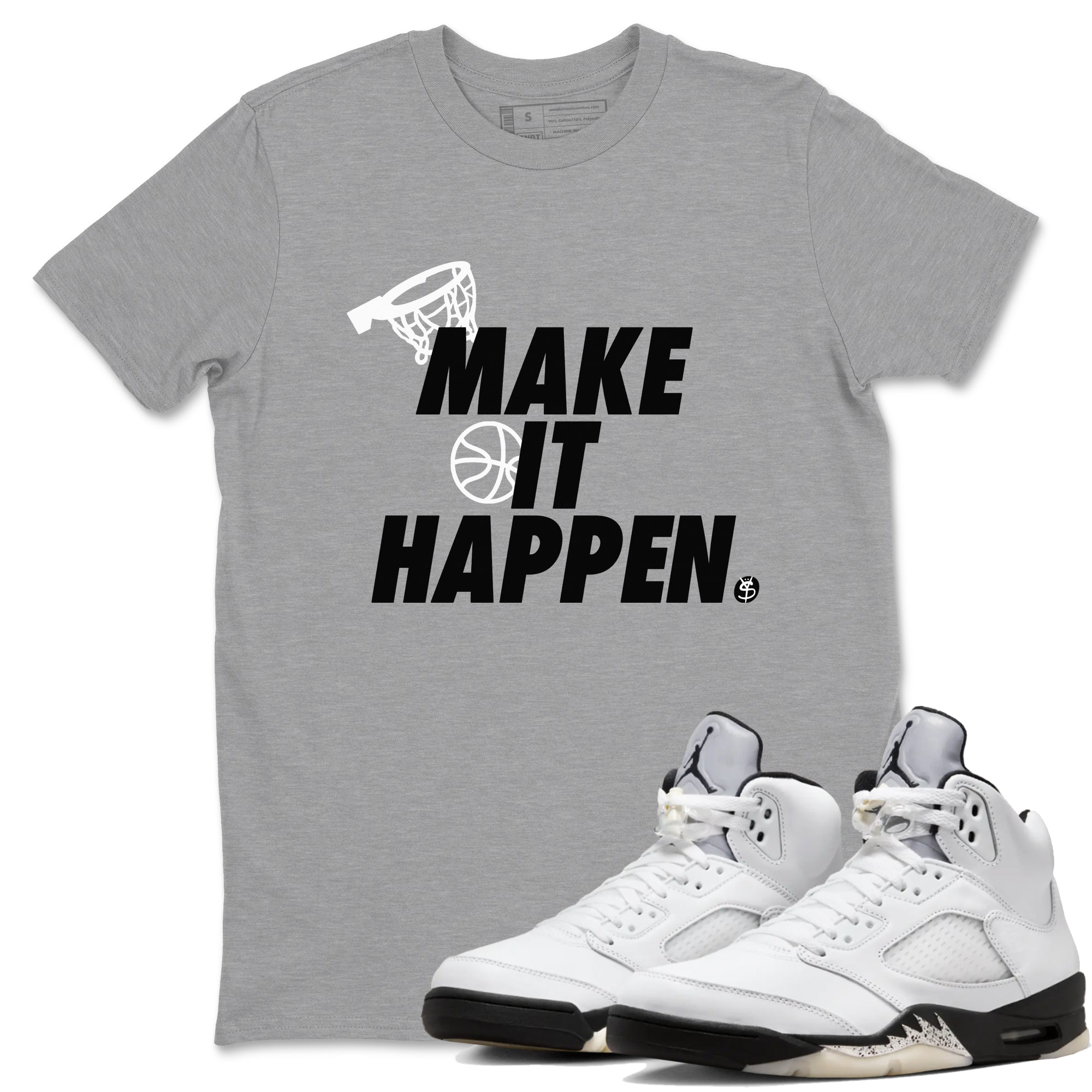 Make It Happen snkmatch Tees - Air Jordan 5 White Black