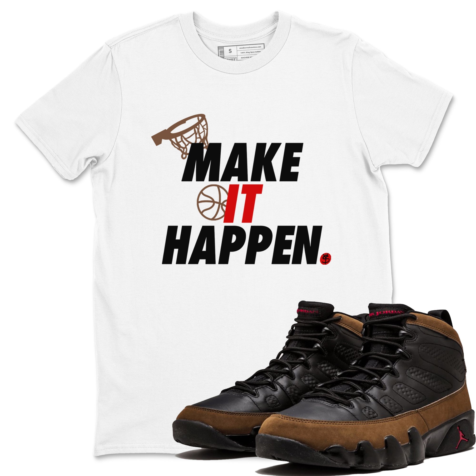 Make It Happen snkmatch Tees - Air Jordan 9 Olive