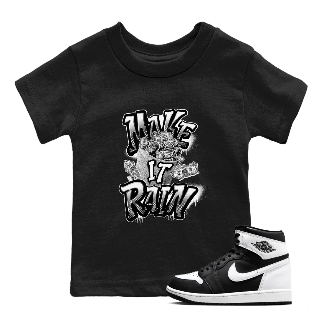 Make It Rain Money snkmatch Tees Kids - Air Jordan 1 Black White