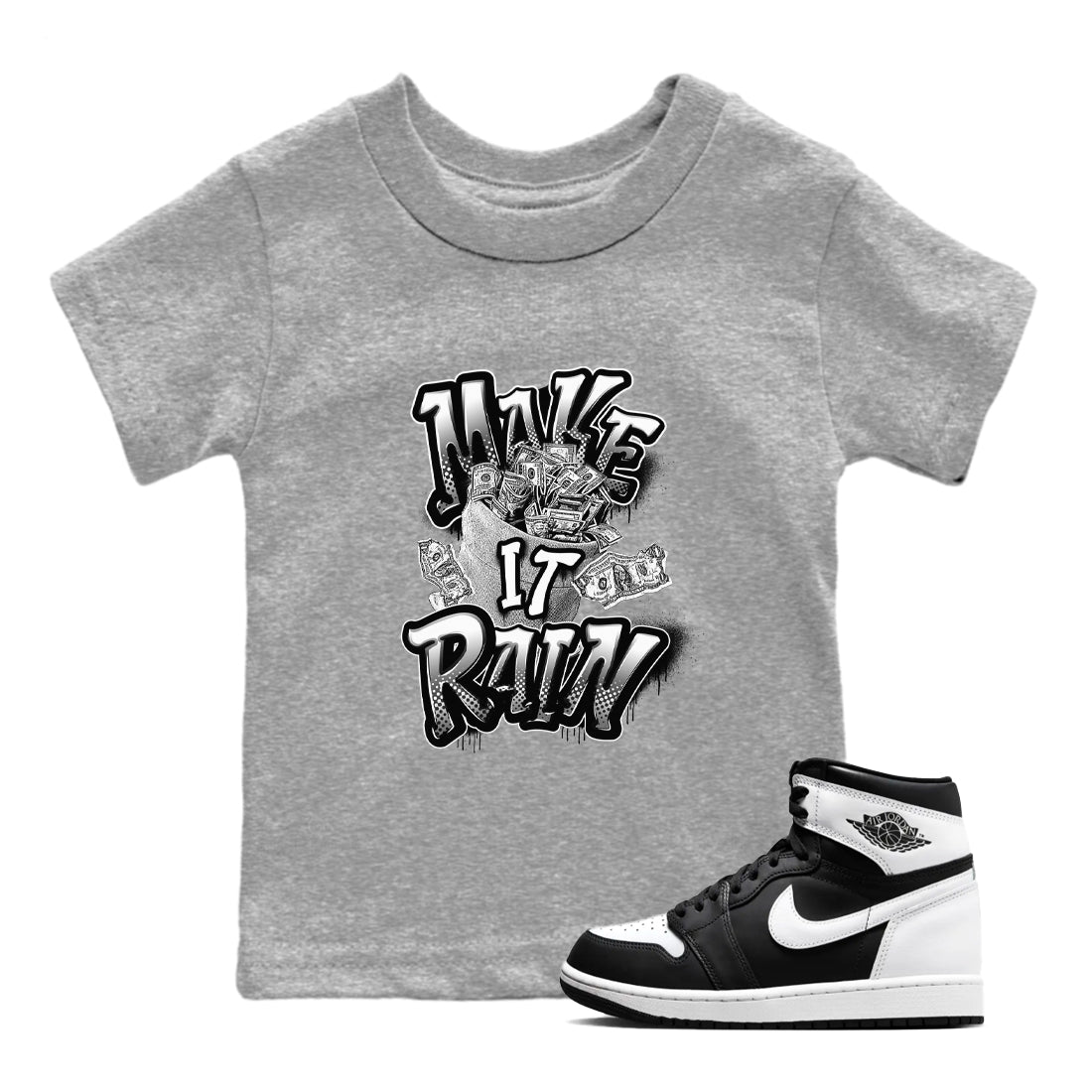 Make It Rain Money snkmatch Tees Kids - Air Jordan 1 Black White