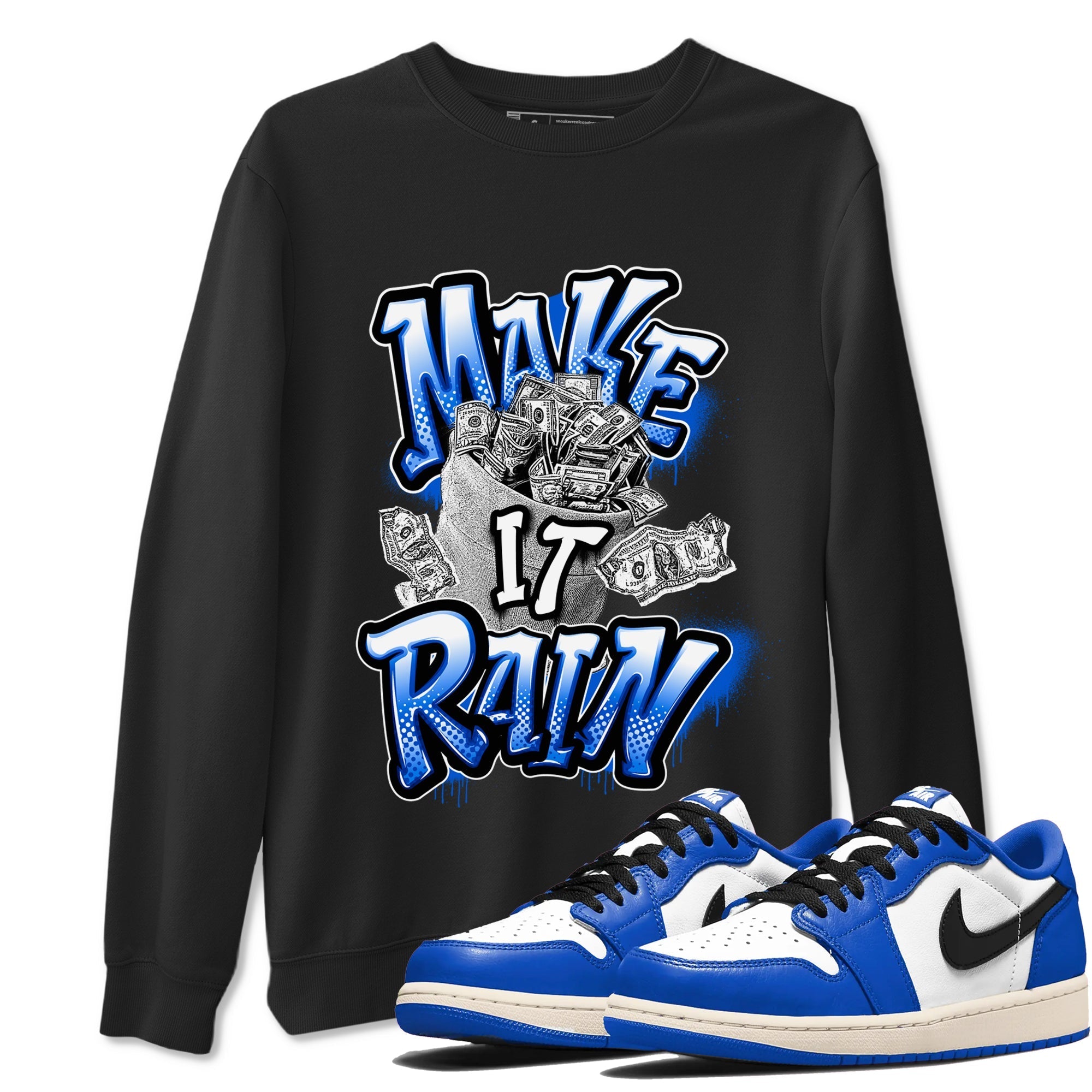 Make It Rain Money snkmatch Tees - Air Jordan 1 Game Royal