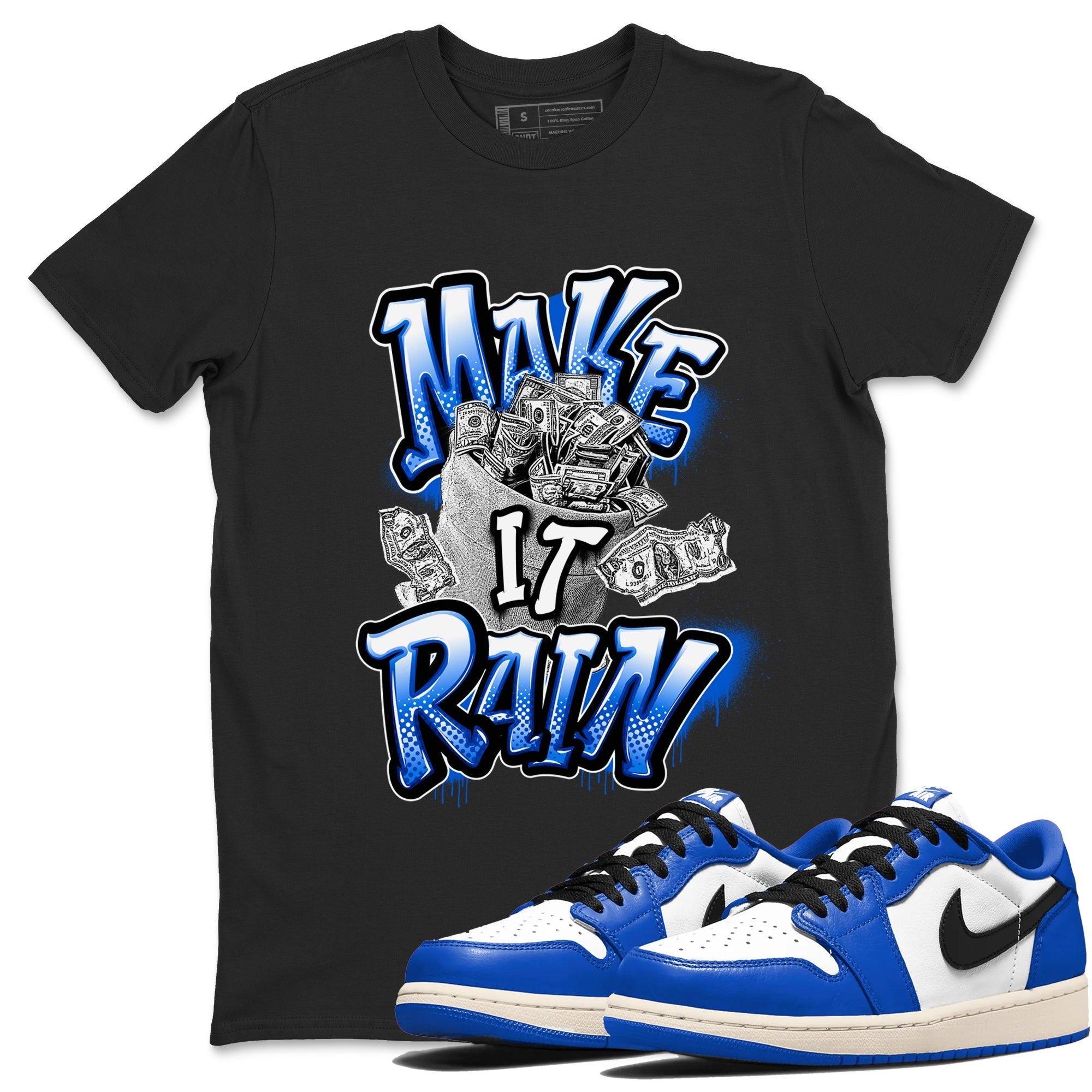 Make It Rain Money snkmatch Tees - Air Jordan 1 Game Royal