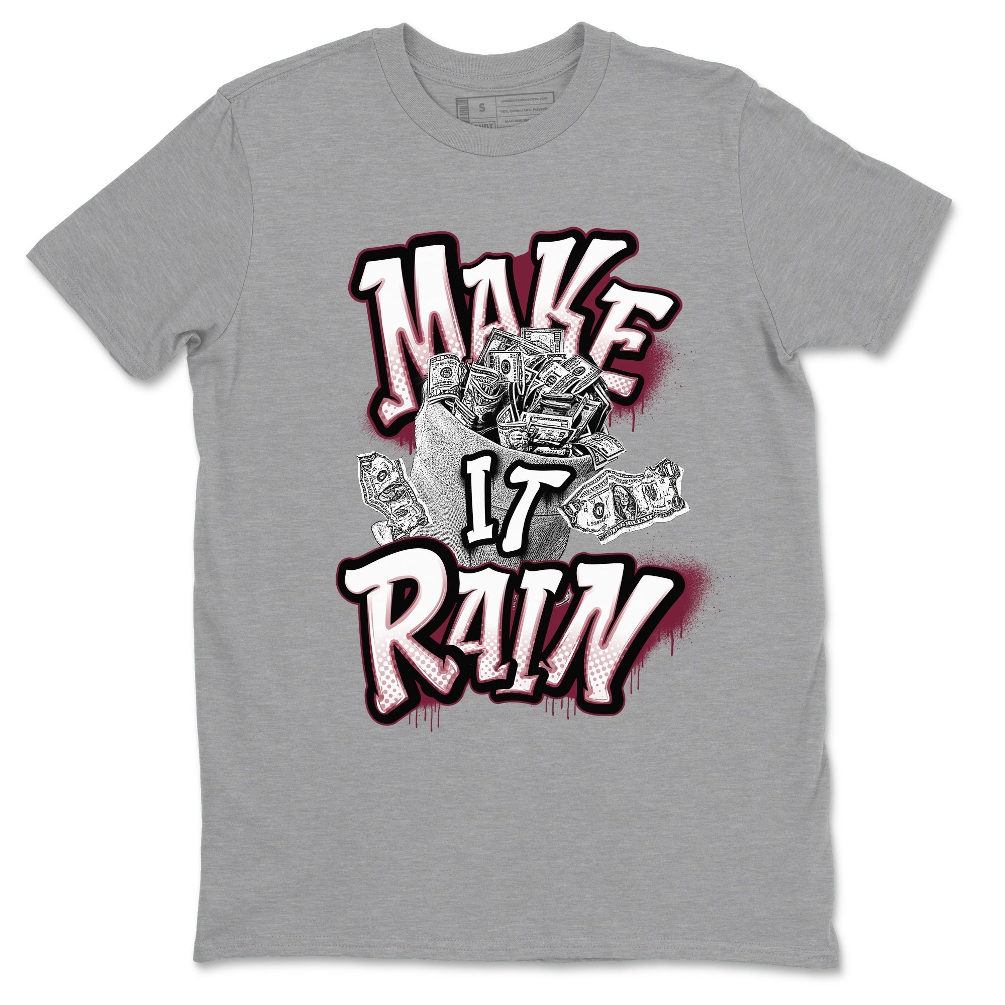 Make It Rain Money snkmatch Tees - Air Jordan 1 Metallic Burgundy