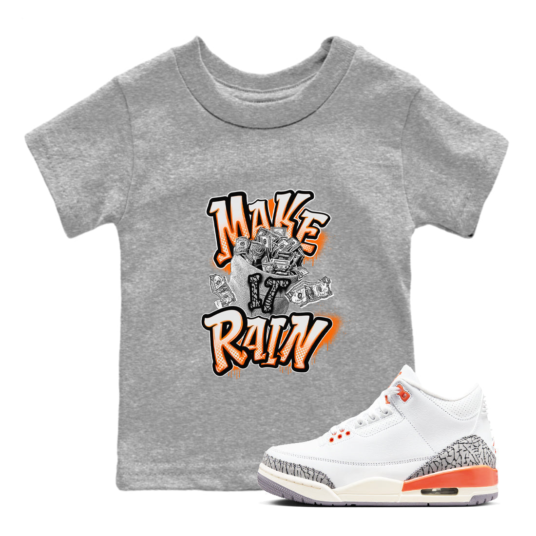 Make It Rain Money snkmatch Tees Kids - Air Jordan 3 Georgia Peach