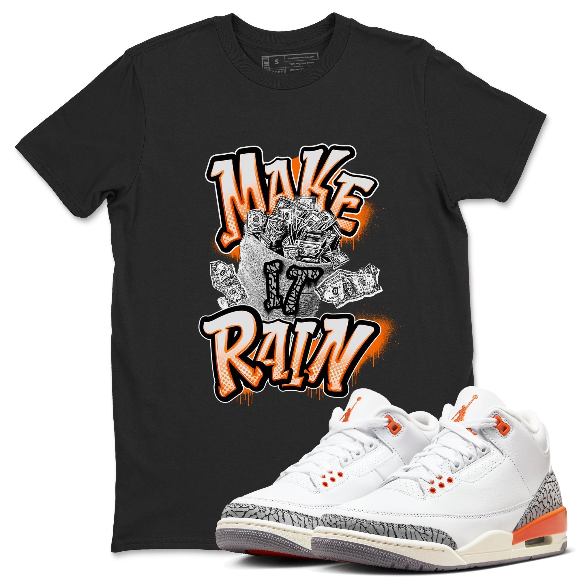 Make It Rain Money snkmatch Tees - Air Jordan 3 Georgia Peach