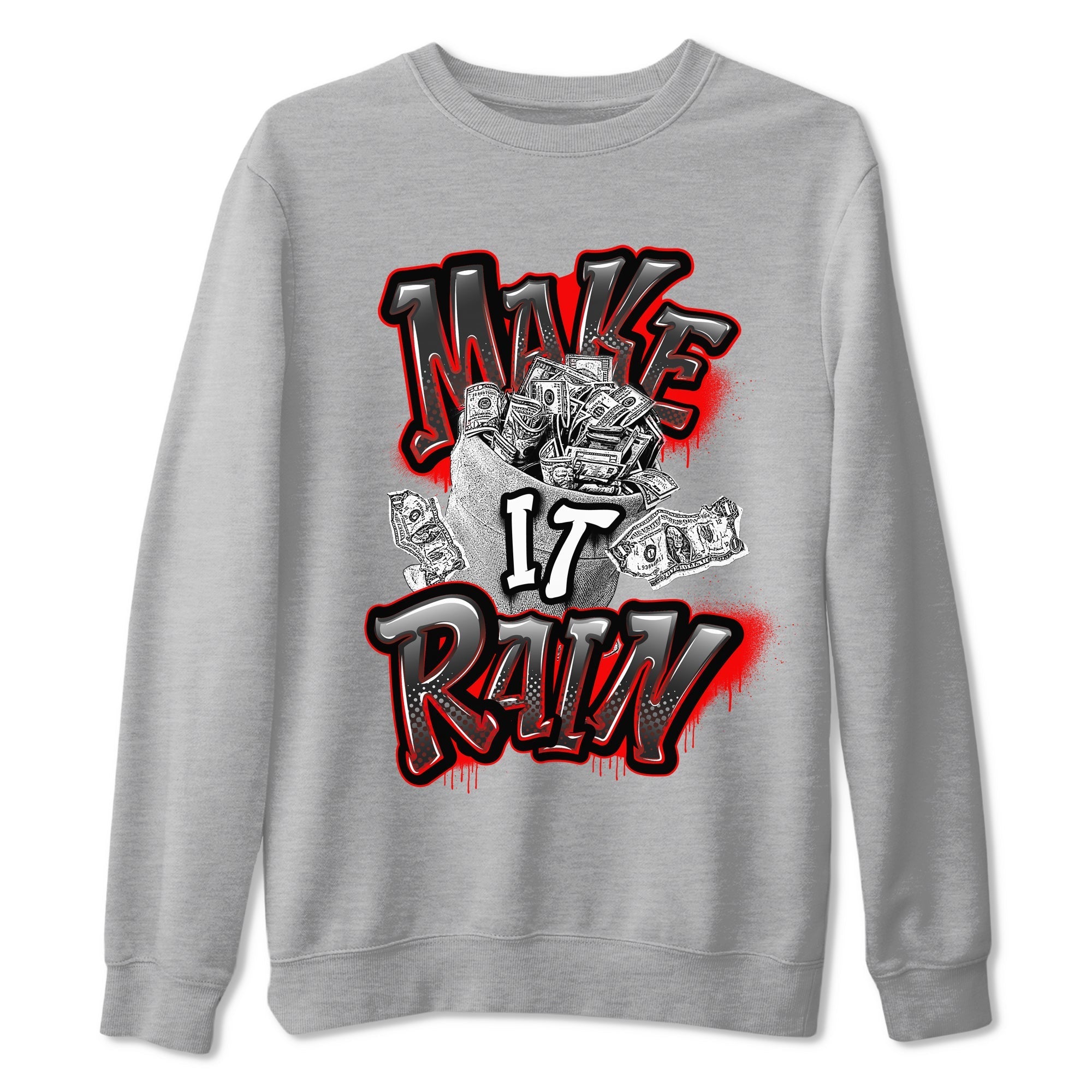 Make It Rain Money snkmatch Tees - Air Jordan 4 Bred Reimagined