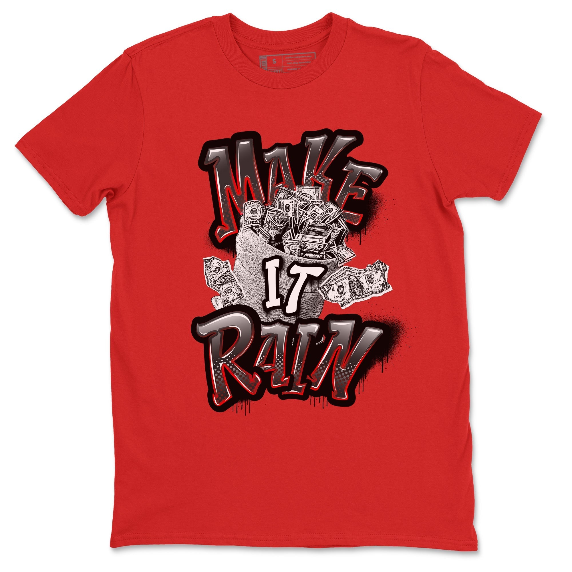Make It Rain Money snkmatch Tees - Air Jordan 4 Bred Reimagined