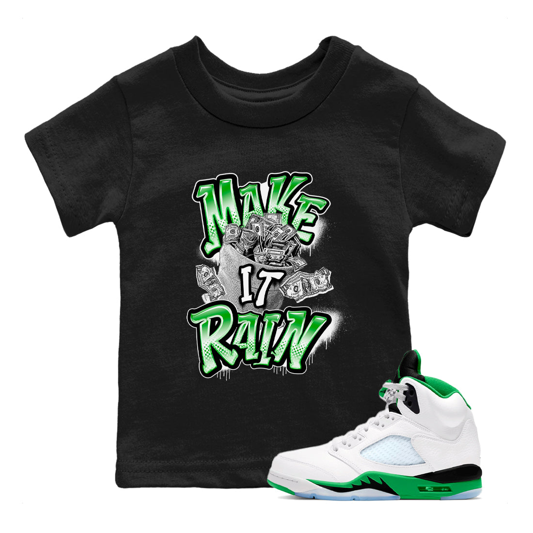 Make It Rain Money snkmatch Tees Kids - Air Jordan 5 Lucky Green