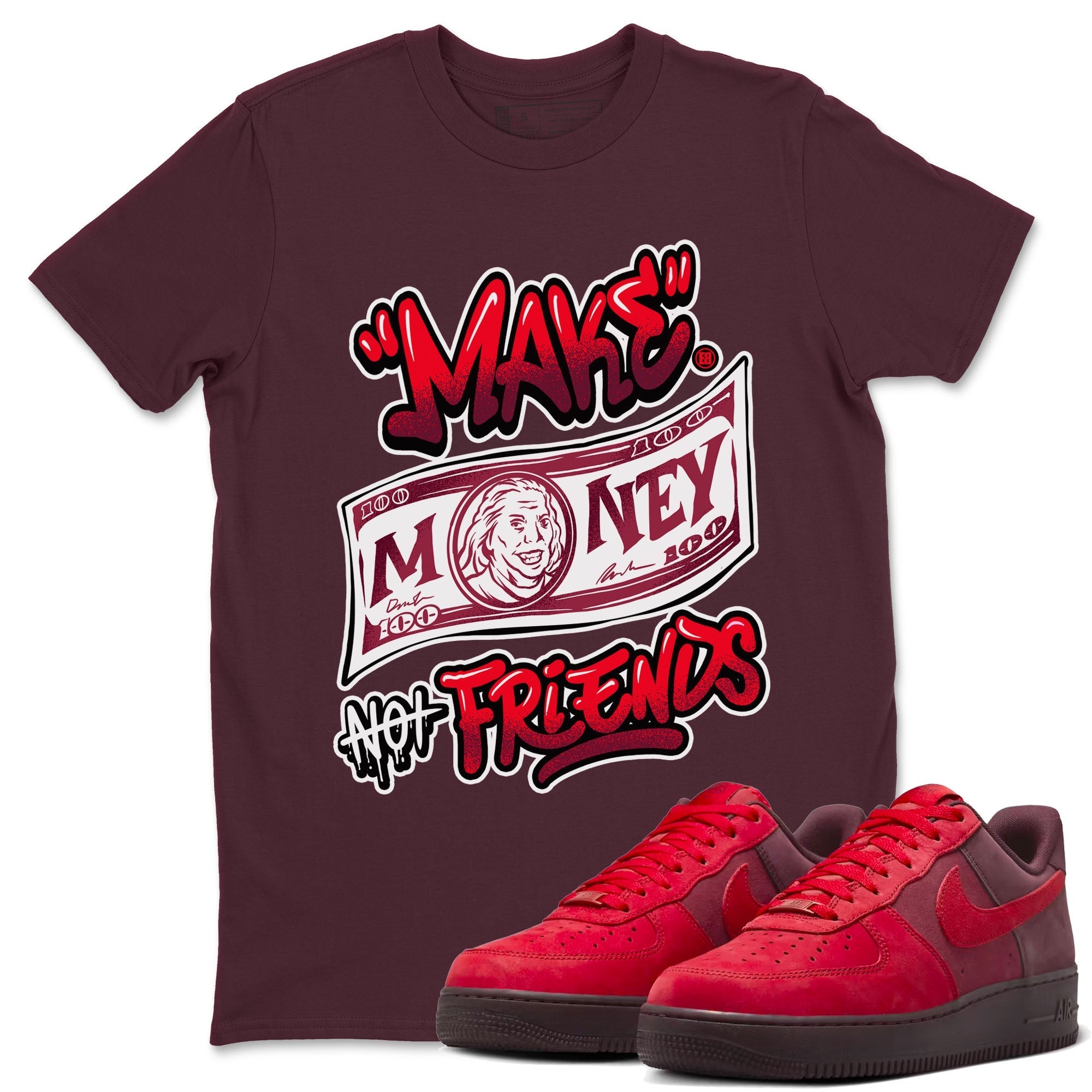 Make Money Not Friends snkmatch Tees - Air Force 1 Layers Of Love