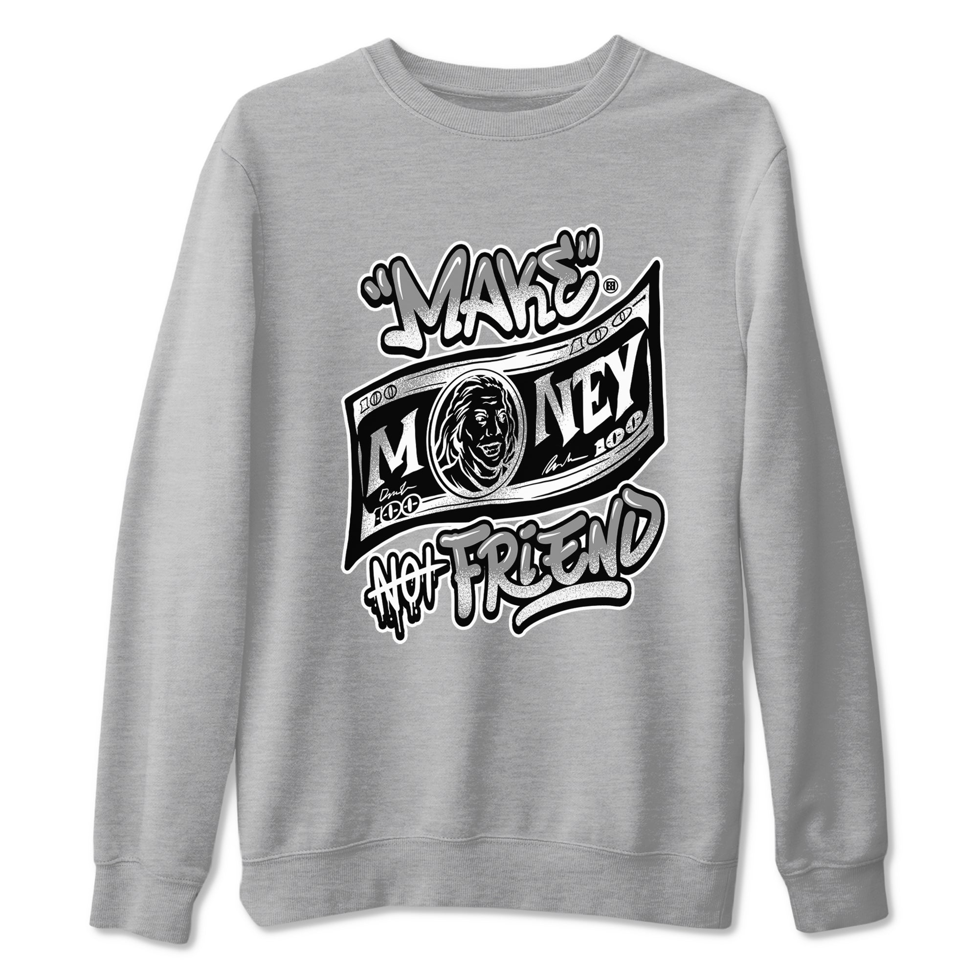 Make Money Not Friends snkmatch Tees - Air Jordan 1 Wolf Grey