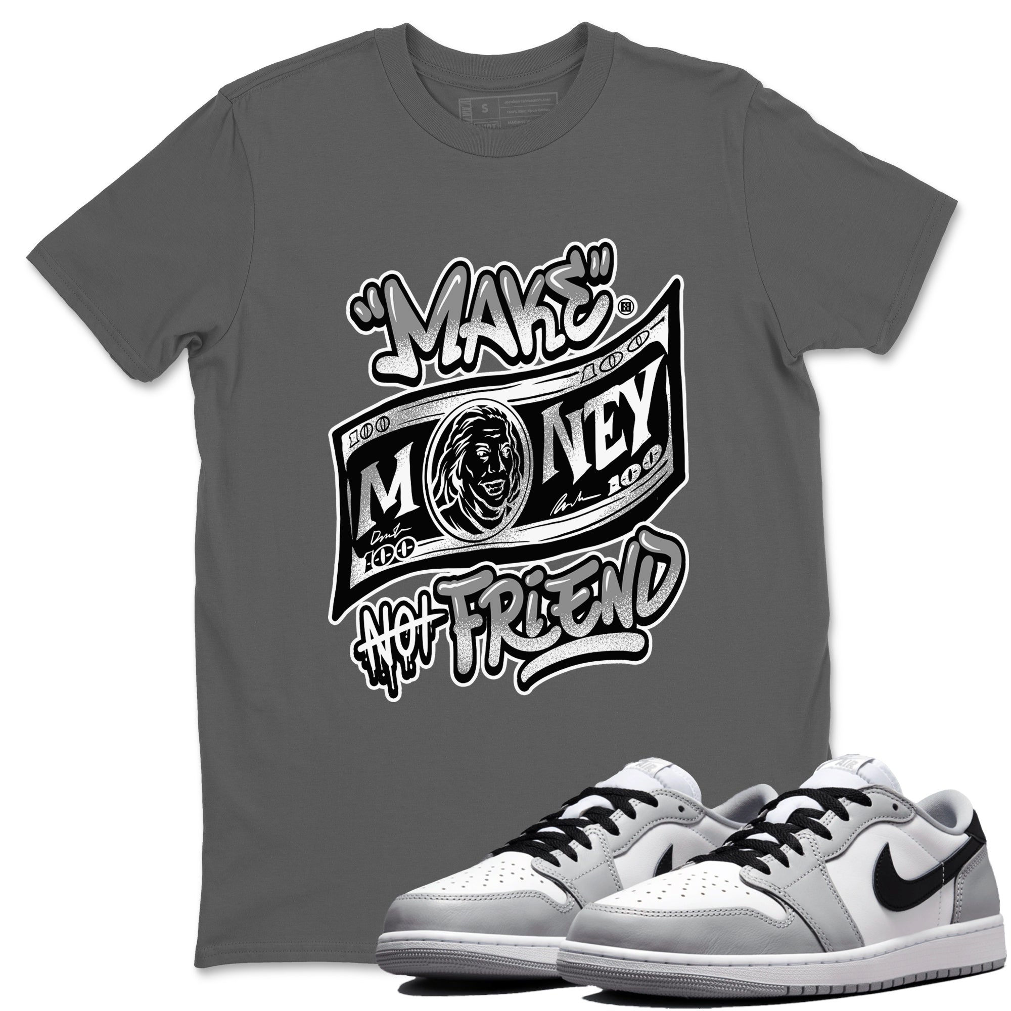 Make Money Not Friends snkmatch Tees - Air Jordan 1 Wolf Grey