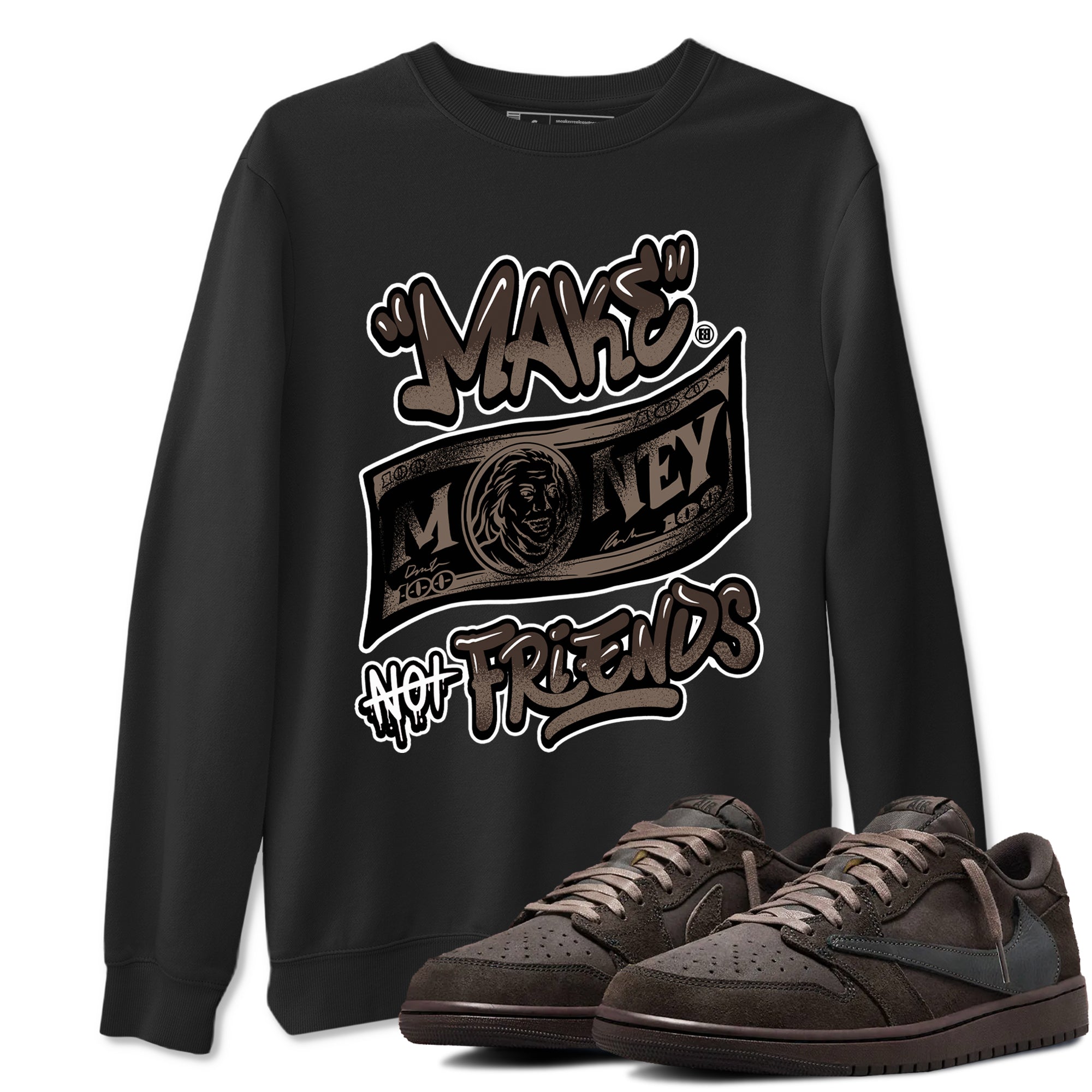 Make Money Not Friends snkmatch Tees - Air Jordan 1 Travis Scott Velvet Brown