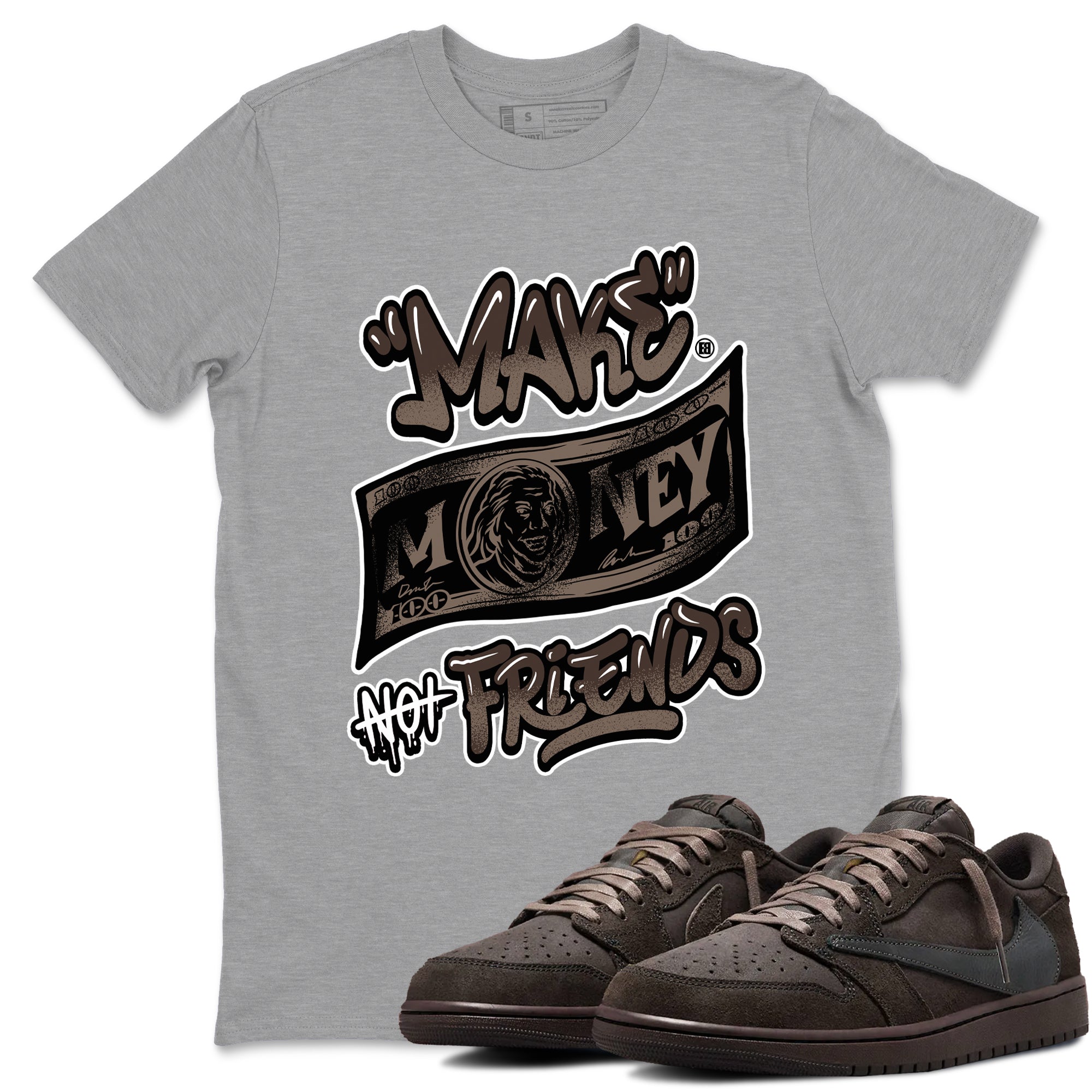 Make Money Not Friends snkmatch Tees - Air Jordan 1 Travis Scott Velvet Brown