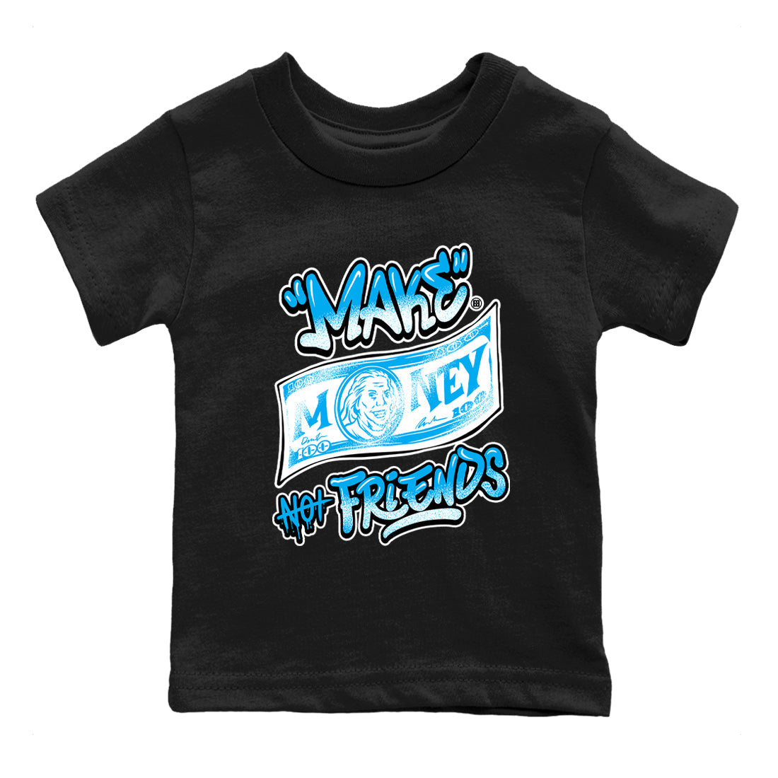 Make Money Not Friends snkmatch Tees Kids - Air Jordan 1 UNC Reimagined