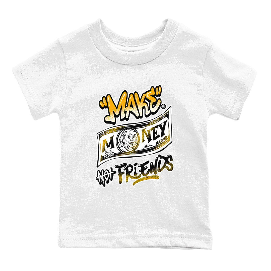 Make Money Not Friends snkmatch Tees Kids - Air Jordan 1 Yellow Ochre