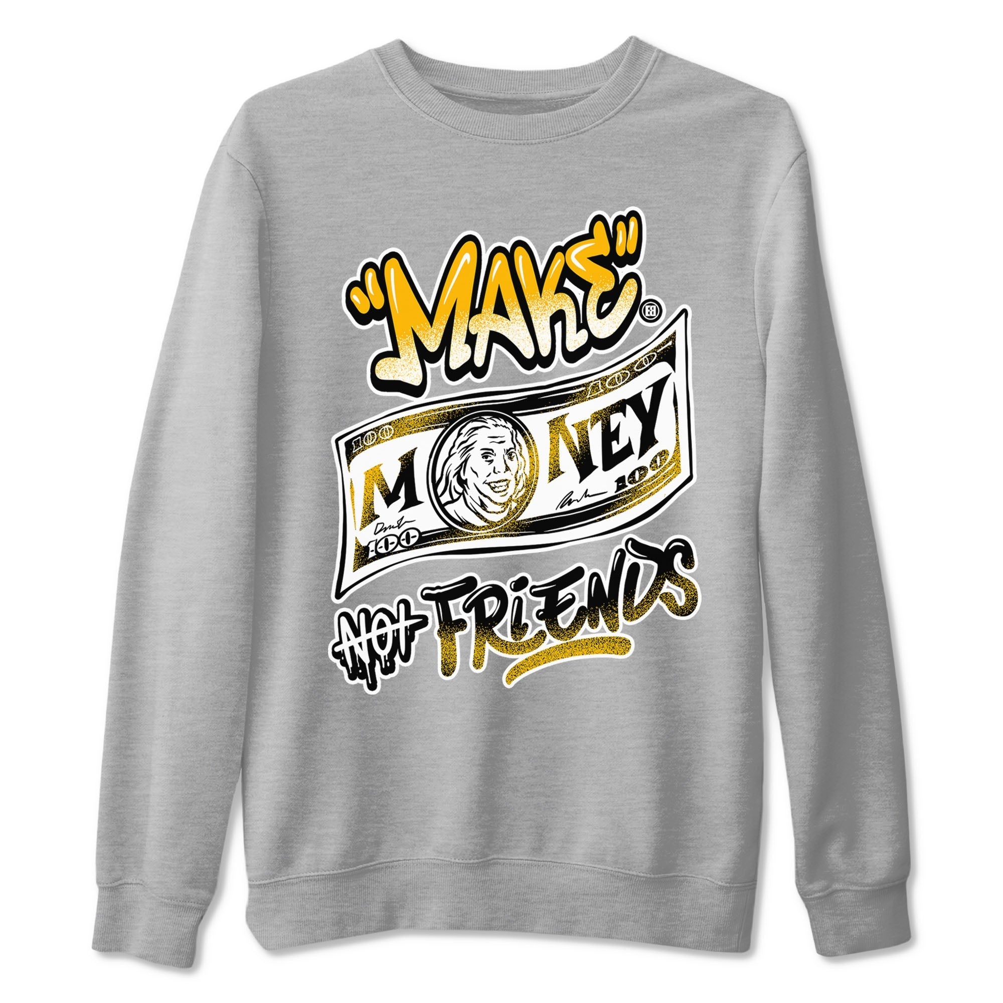 Make Money Not Friends snkmatch Tees - Air Jordan 1 Yellow Ochre
