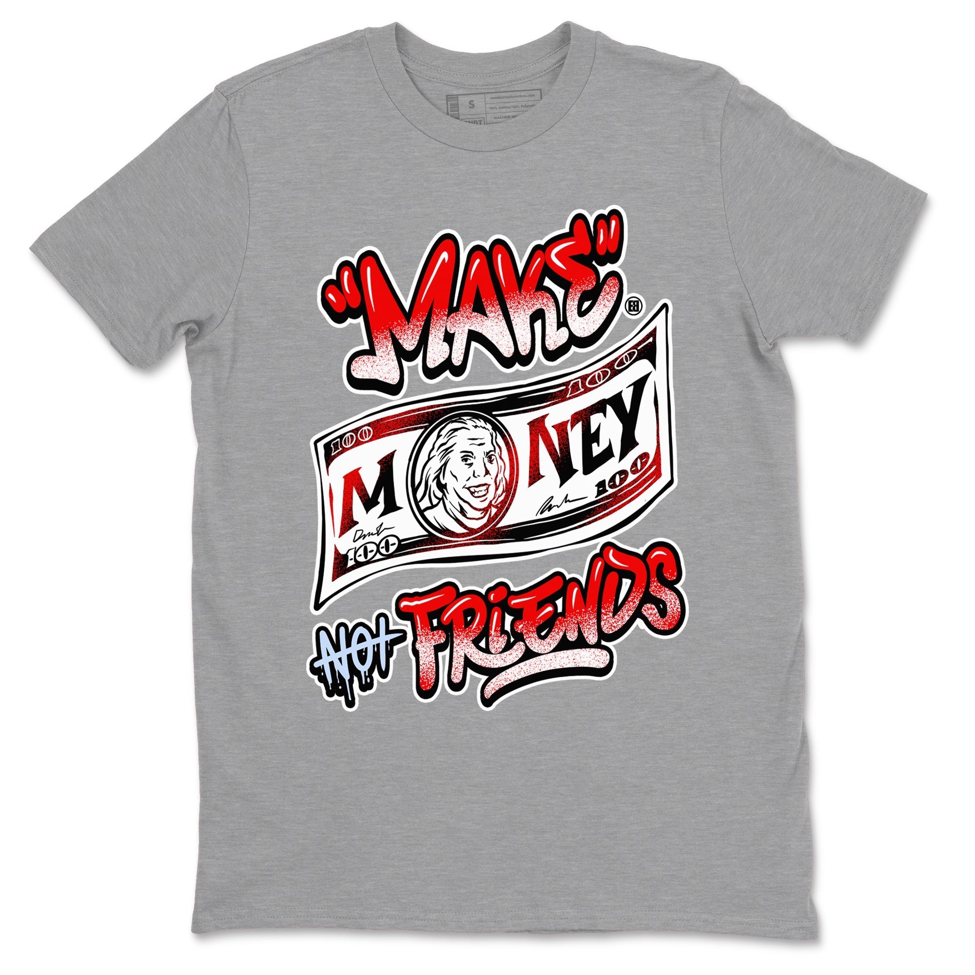 Make Money Not Friends snkmatch Tees - Air Jordan 11 Cherry