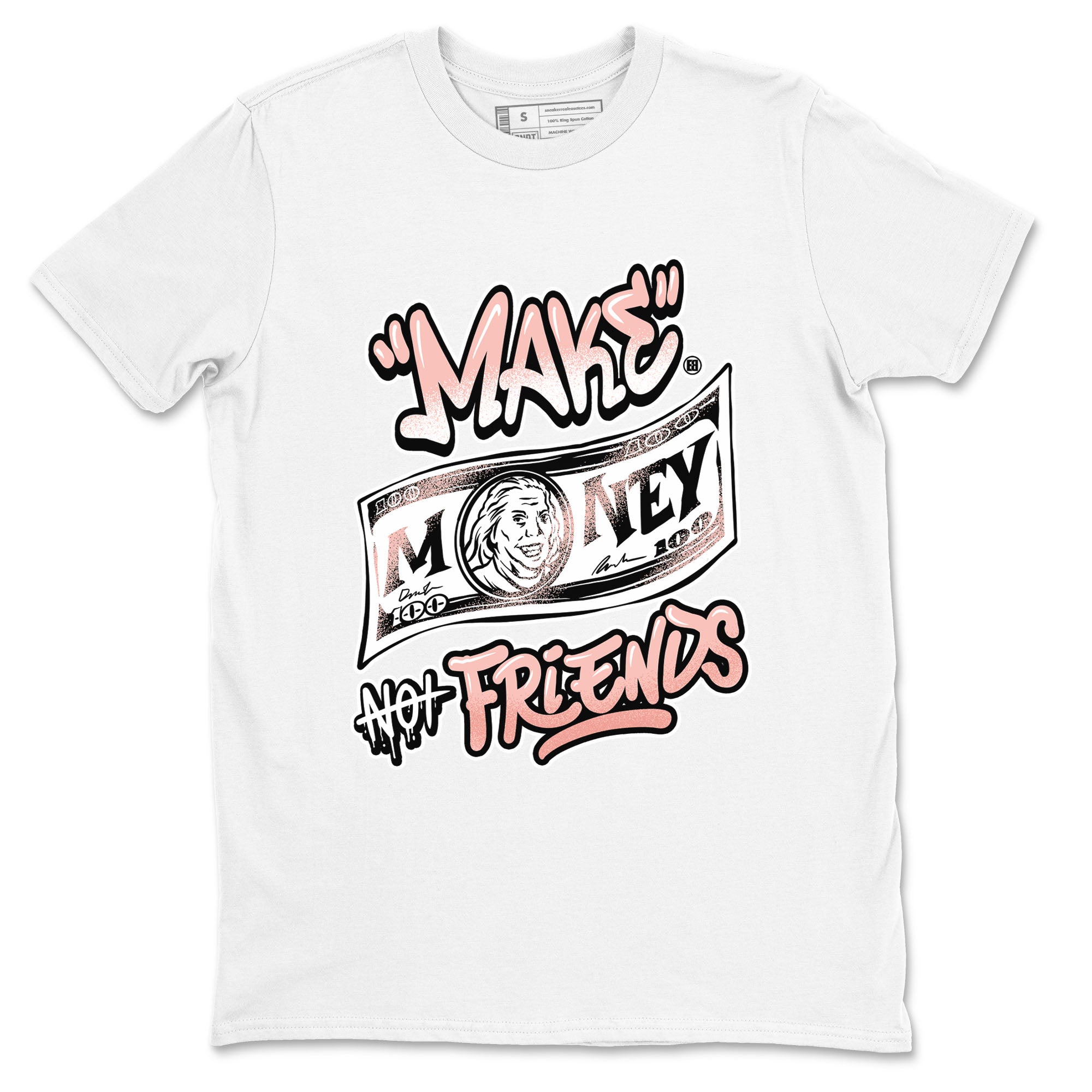 Make Money Not Friends snkmatch Tees - Air Jordan 11 Legend Pink